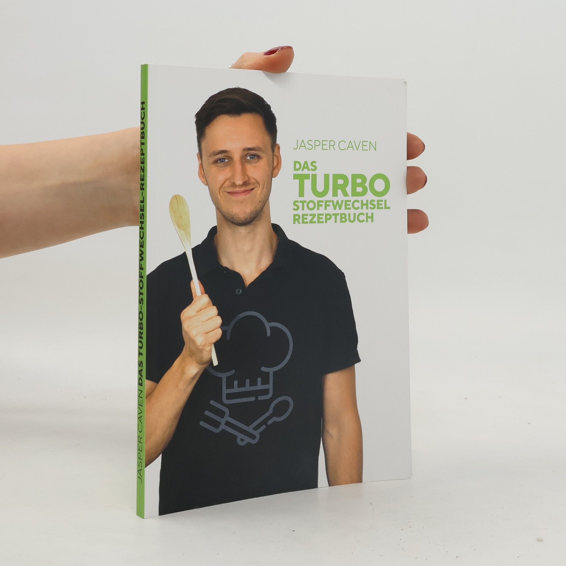 Das Turbo Stoffwechsel Rezeptbuch