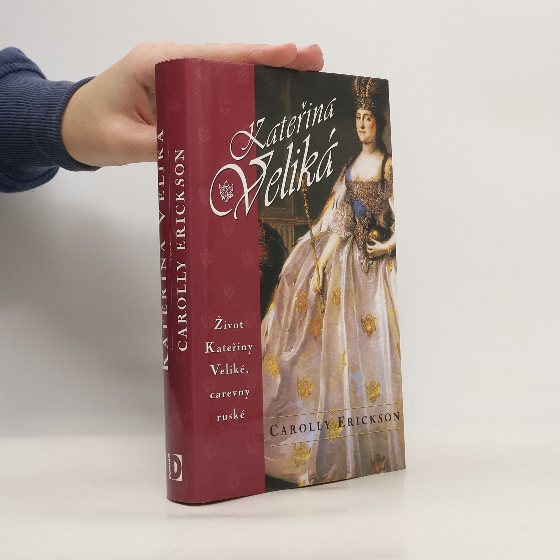 Carolly Erickson Kateřina Veliká