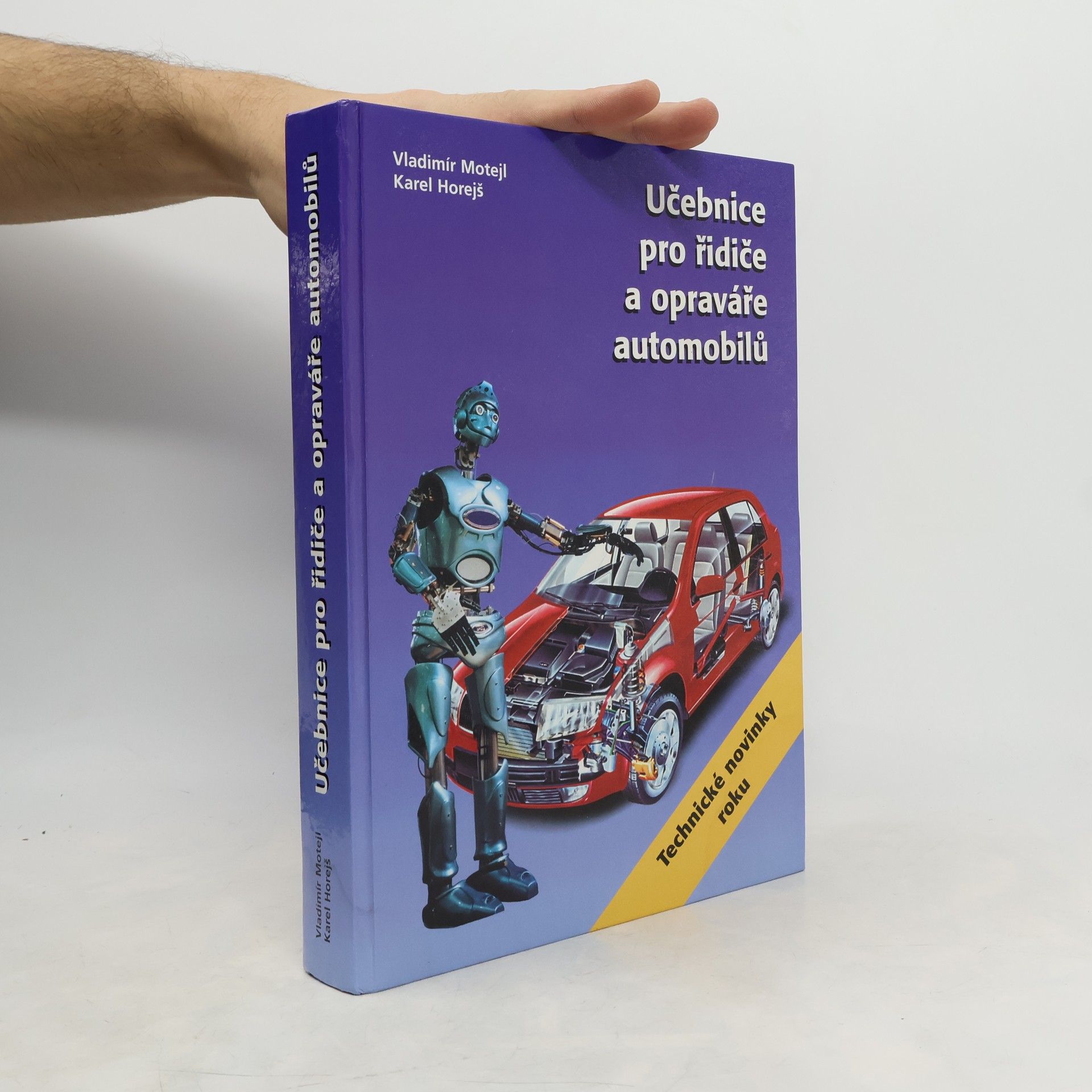 Vladimír Motejl Učebnice pro řidiče a opraváře automobilů
