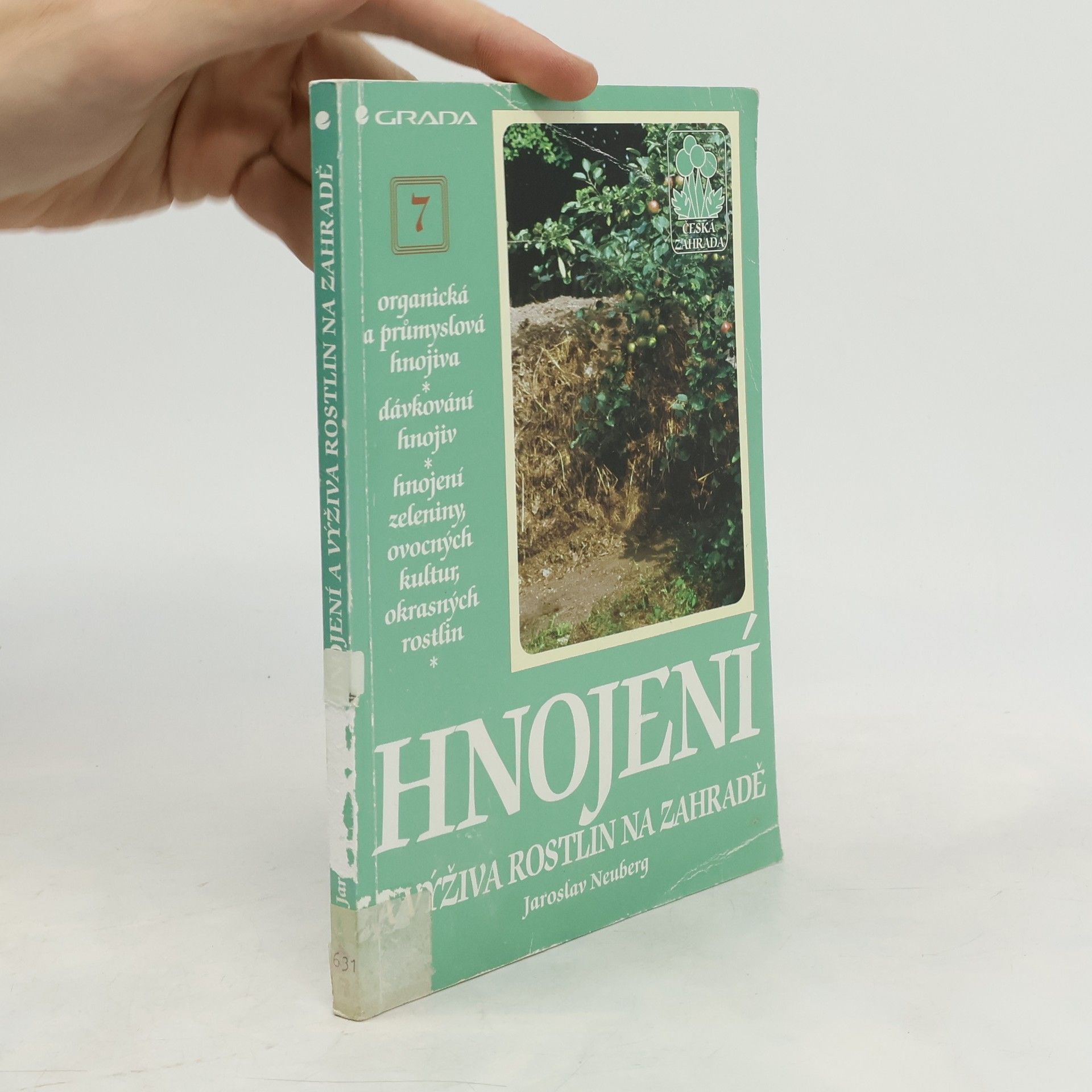 Jaroslav Neuberg Hnojení a výživa rostlin na zahradě