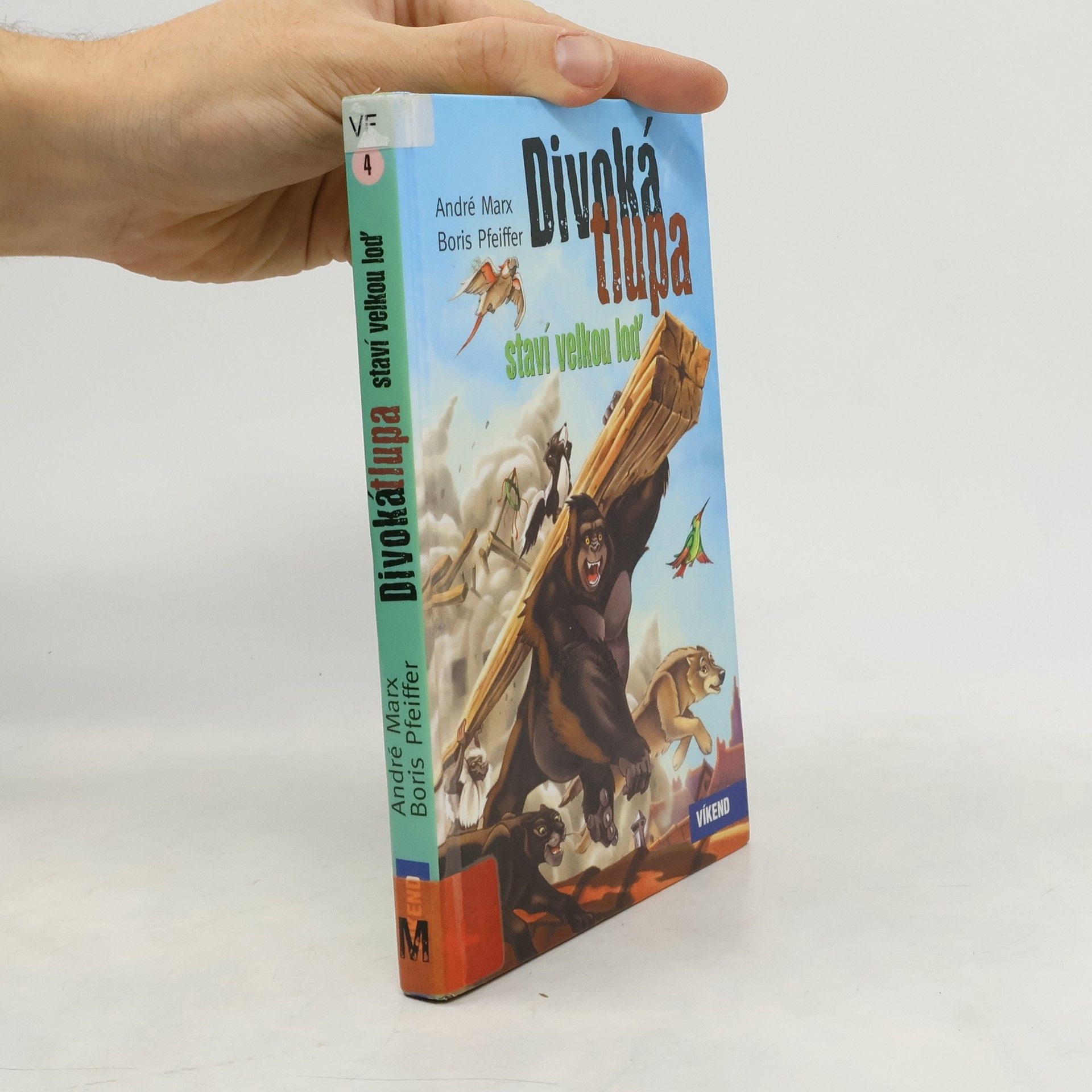 Divoká tlupa staví velkou loď