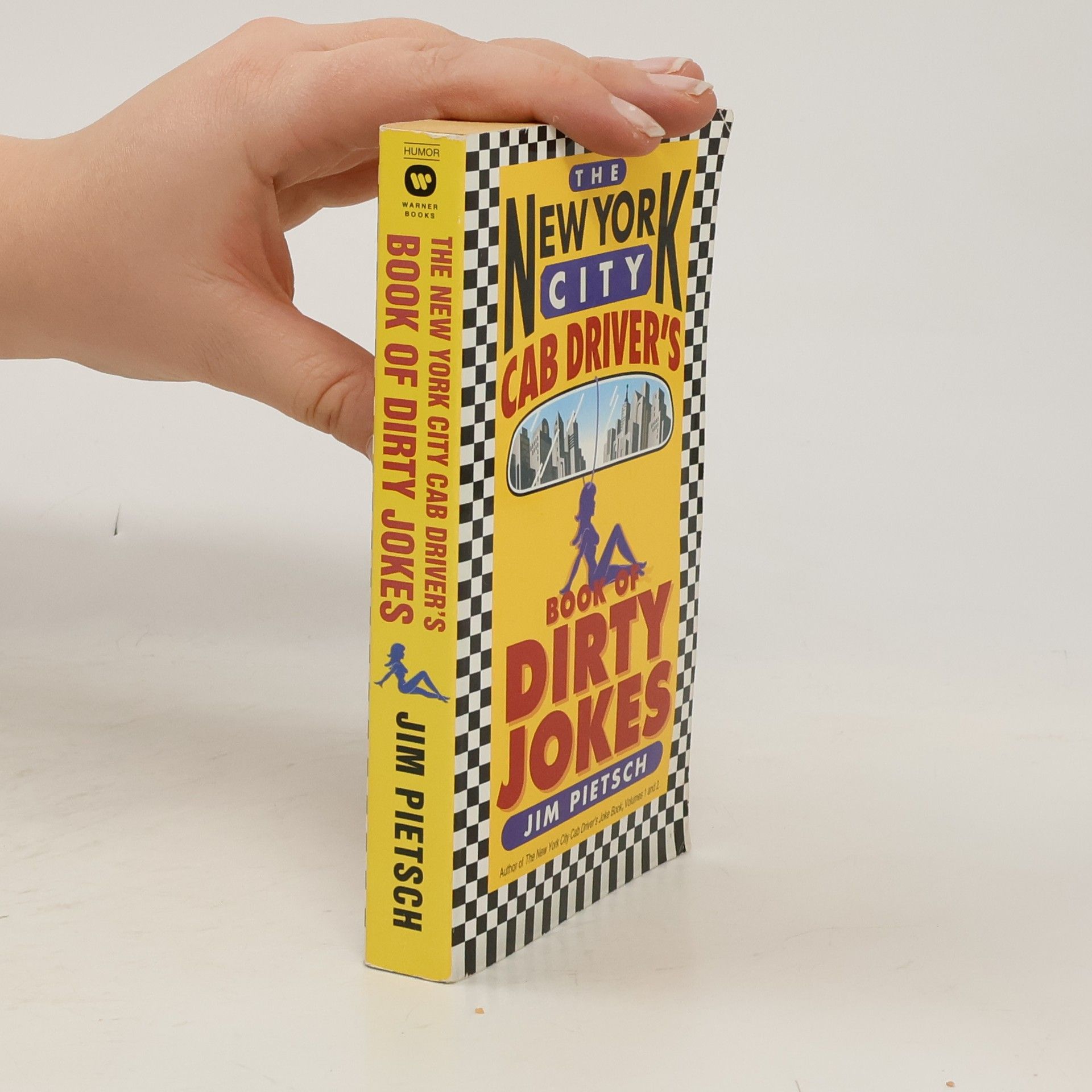 Jim Pietsch The New York City Cab Driver's Book of Dirty Jokes