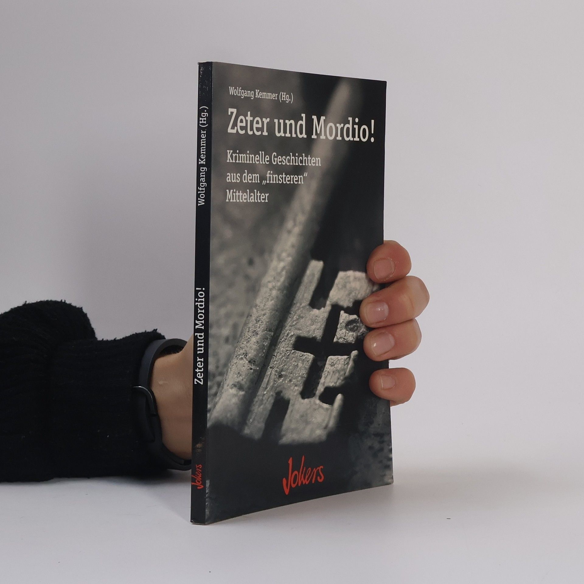 Wolfgang Kemmer Zeter und Mordio!