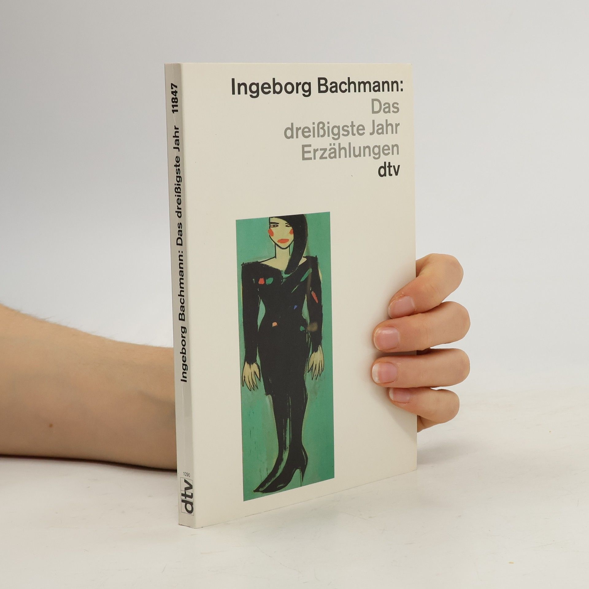 Ingeborg Bachmann Das dreissigste Jahr : Erzählungen