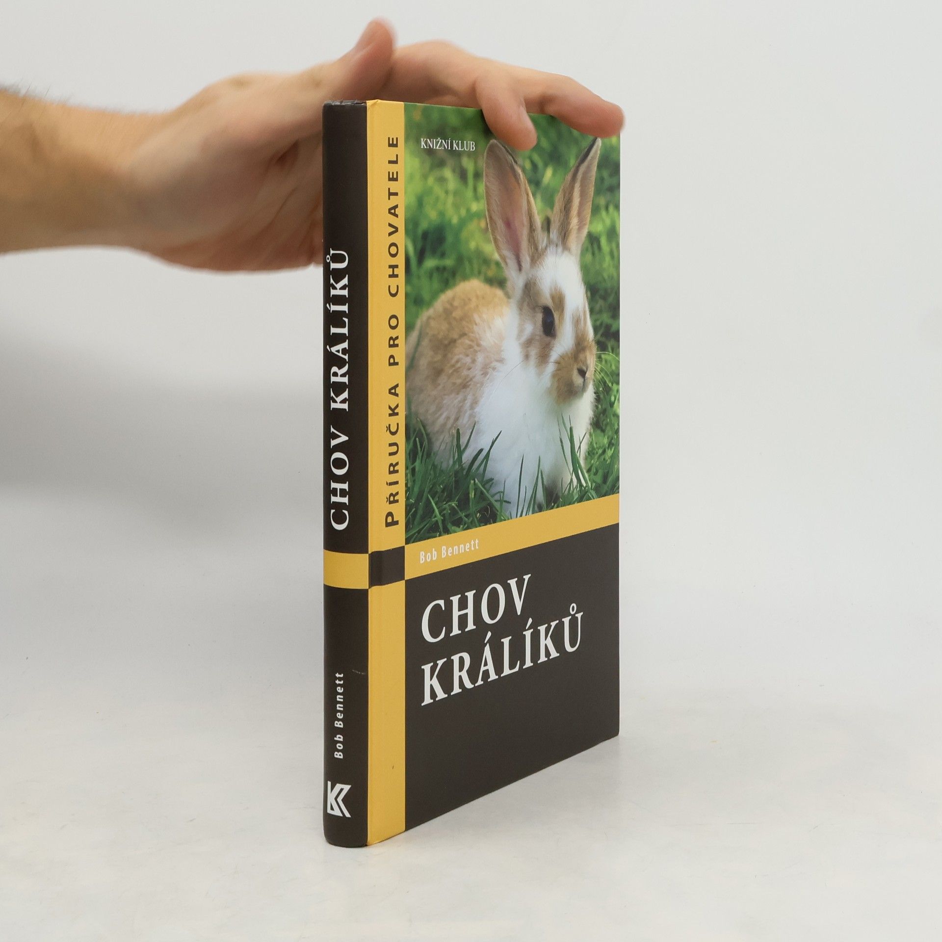 Bob Bennett Chov králíků