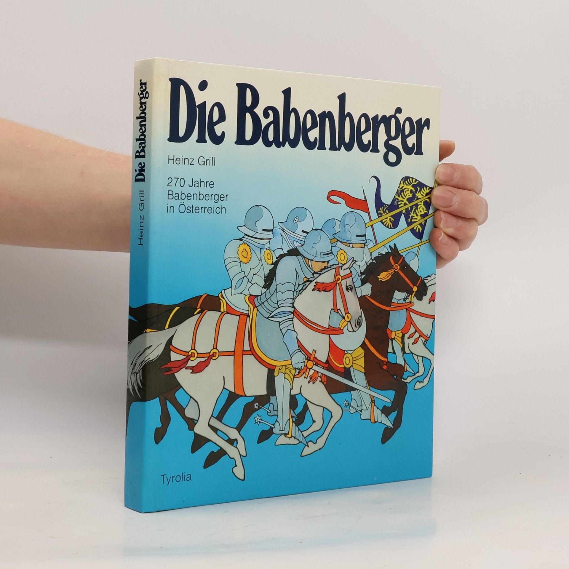 Heinz Grill Die Babenberger