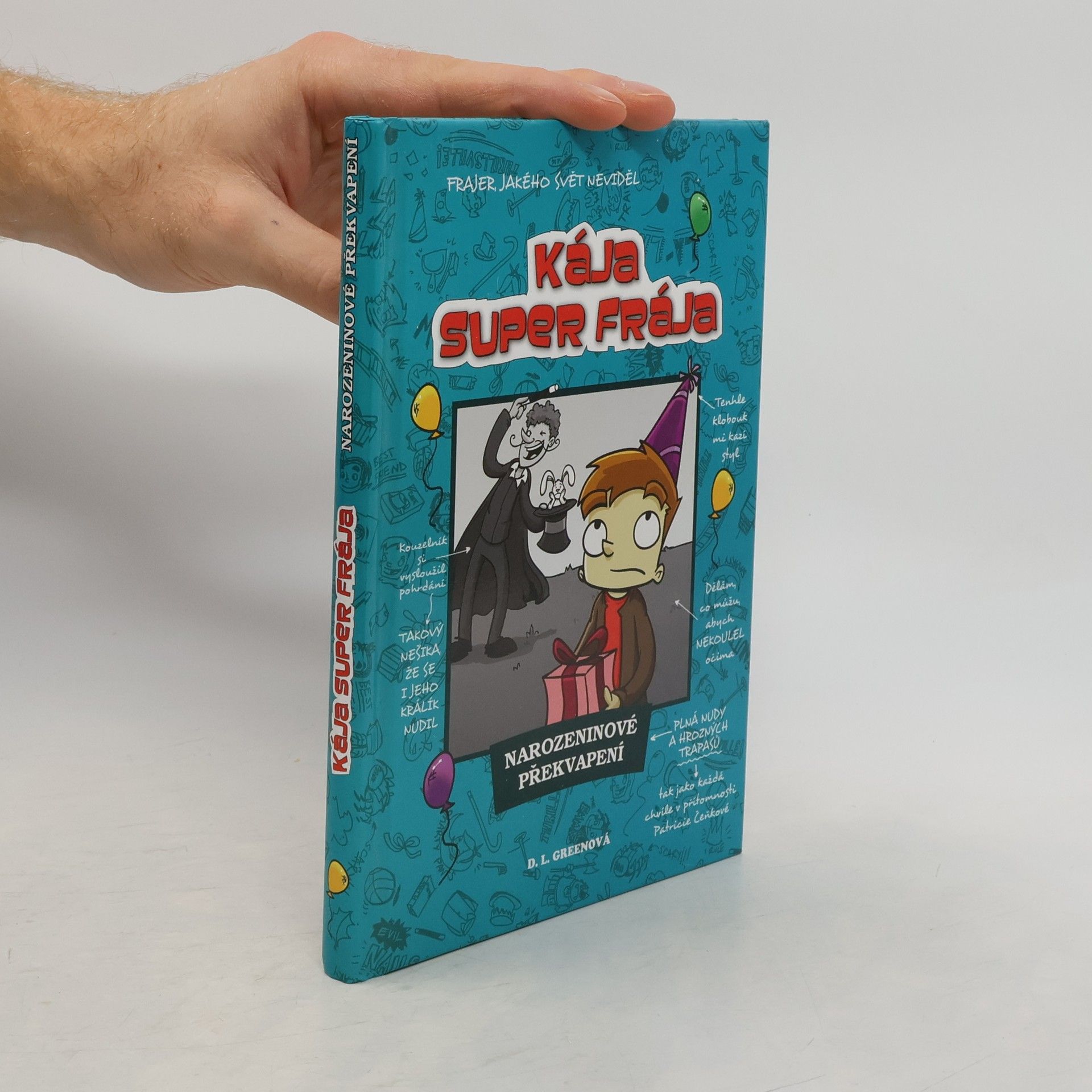 Kája, super frája. Narozeninové překvapení