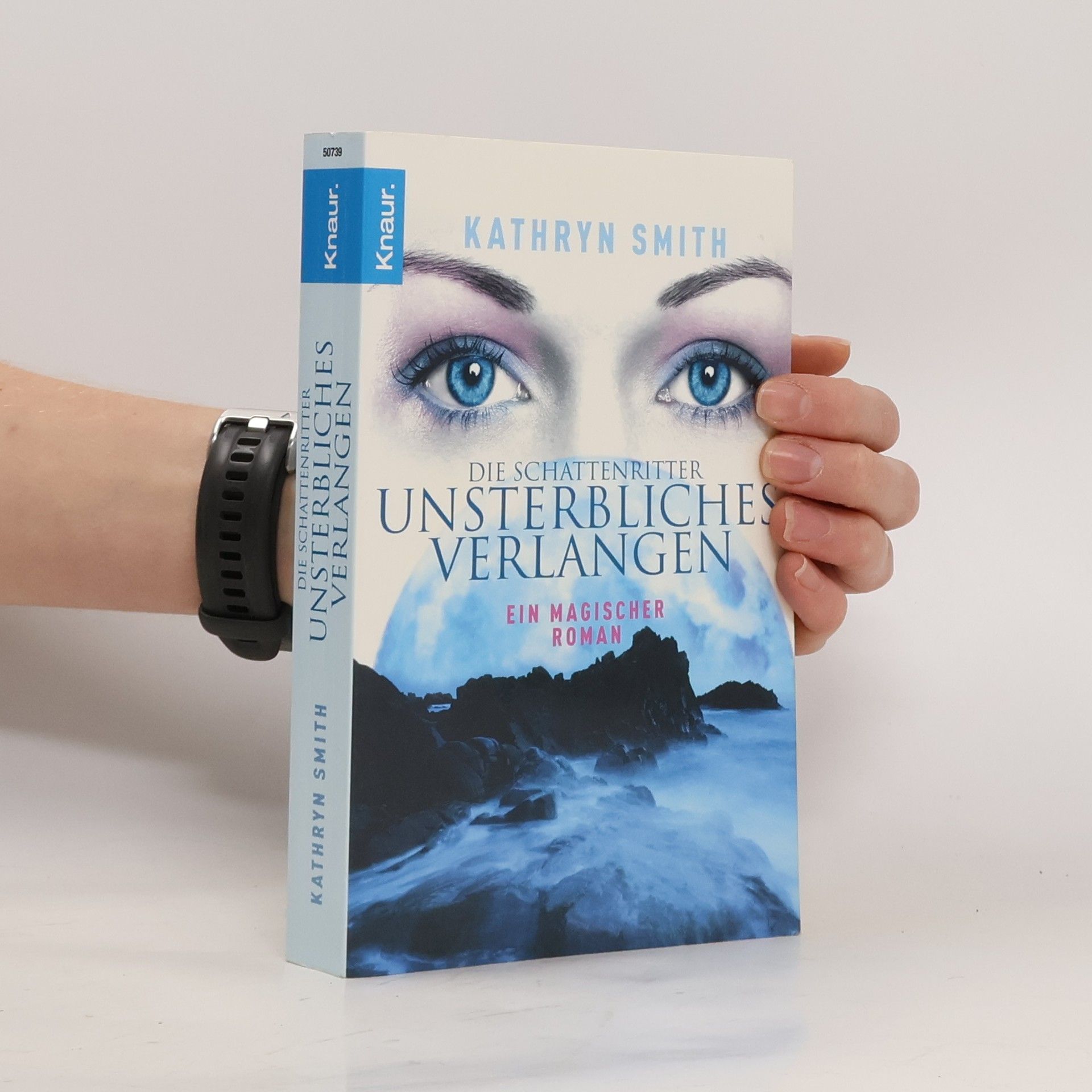 Kathryn Smith Die Schattenritter. Unsterbliches Verlangen