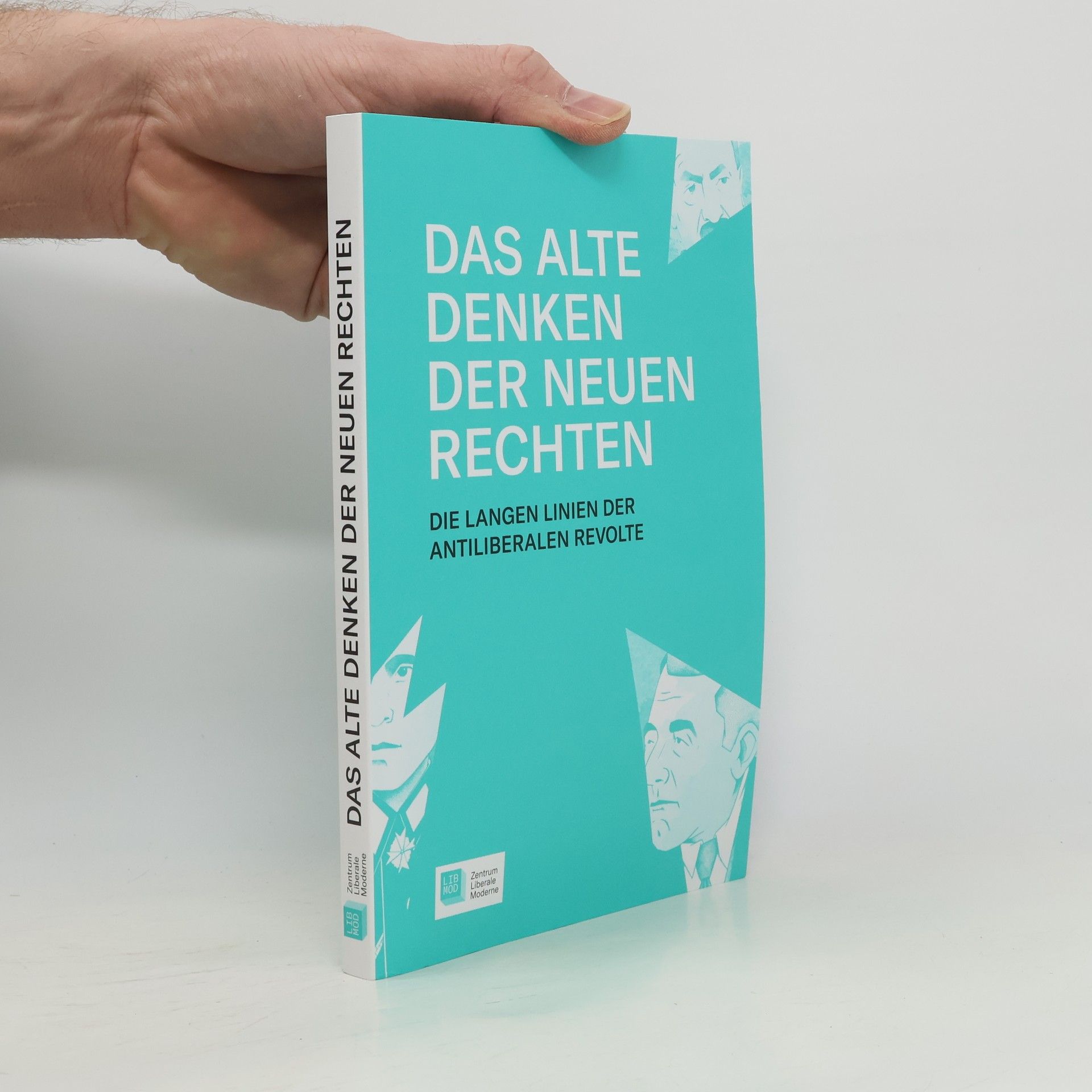 Autorenkollektiv Das alte Denken der neuen Rechten