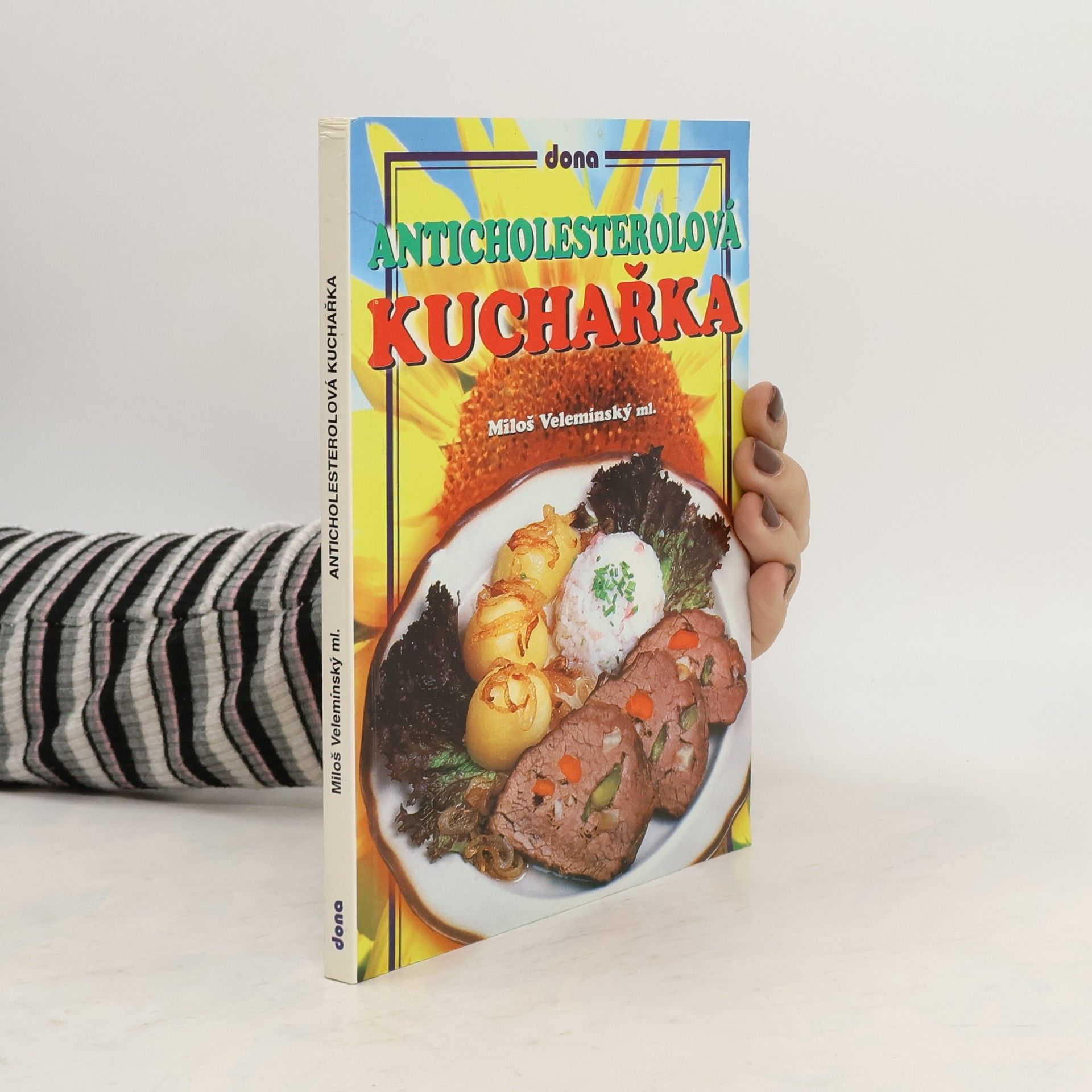 Miloš Velemínský Anticholesterolová kuchařka