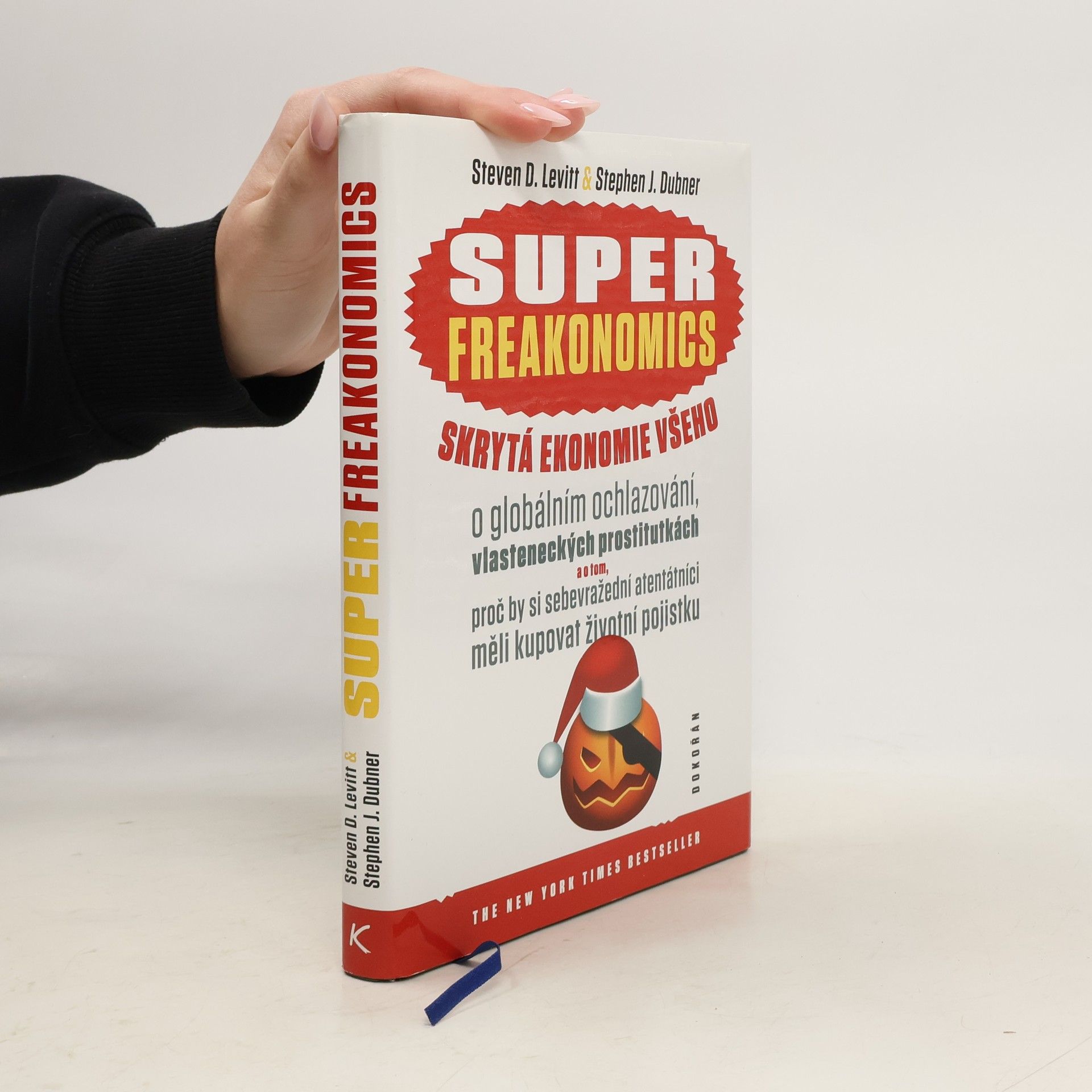 Superfreakonomics: Skrytá ekonomie všeho