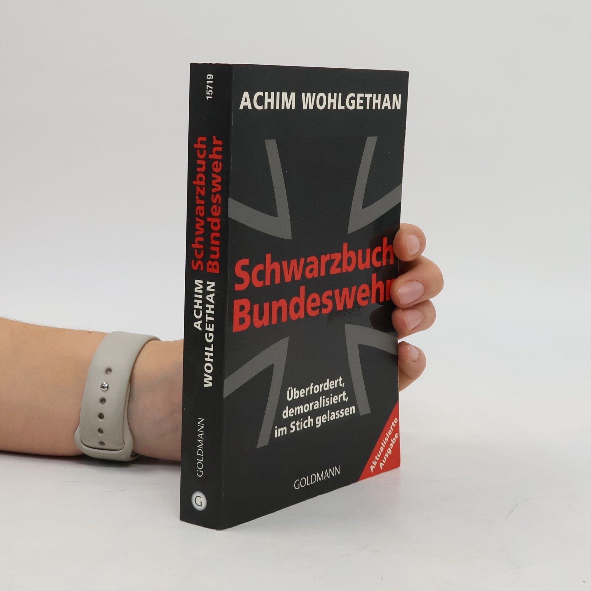 Achim Wohlgethan Schwarzbuch Bundeswehr