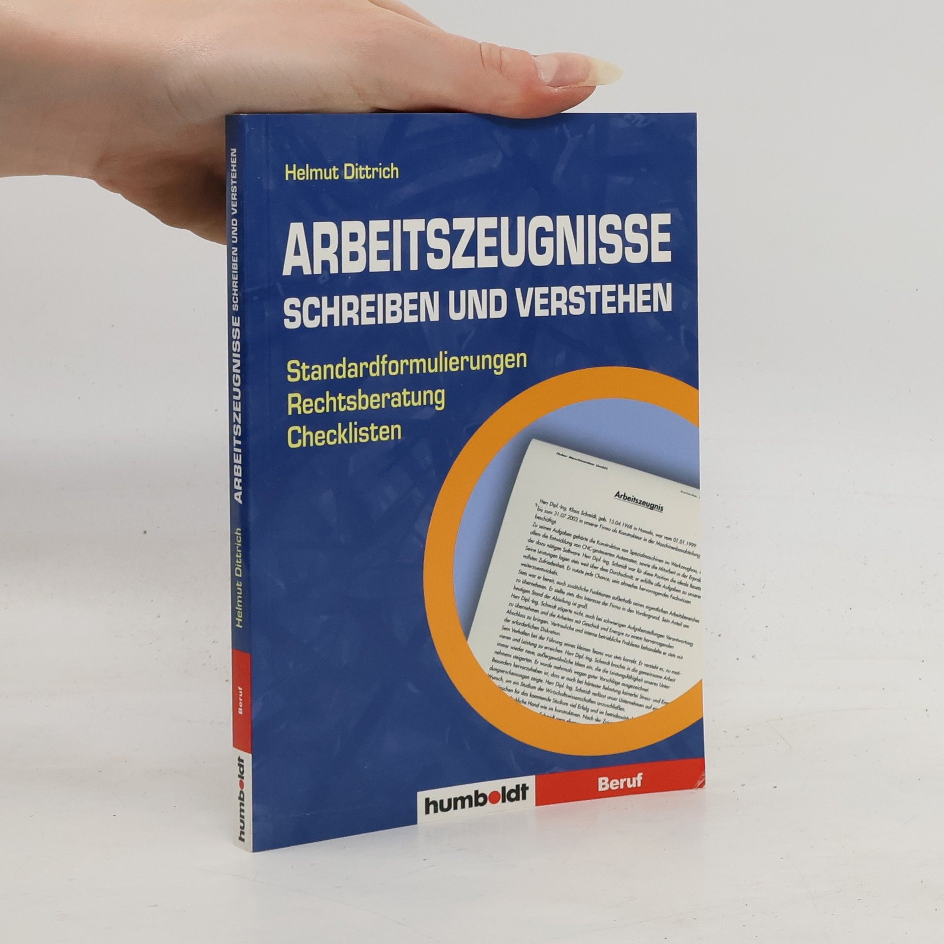 Helmut Dittrich Arbeitszeugnisse schreiben und verstehen