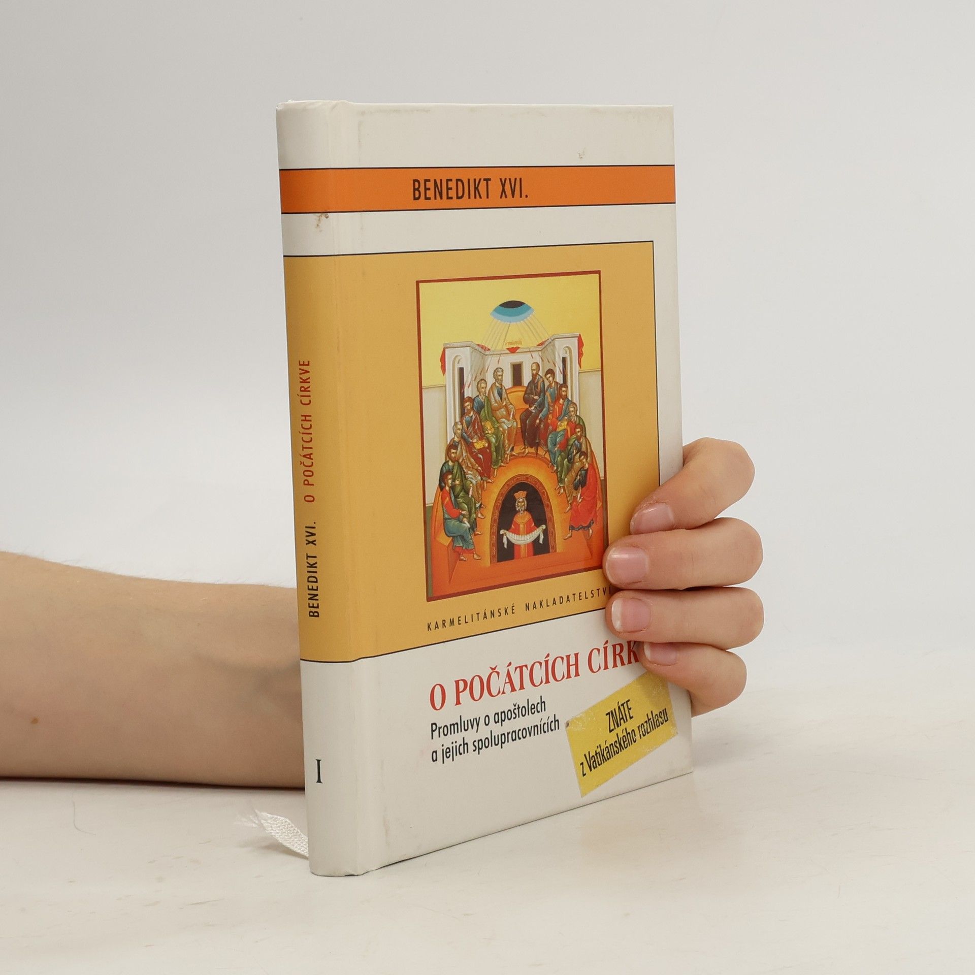 Benedikt XVI. O počátcích církve