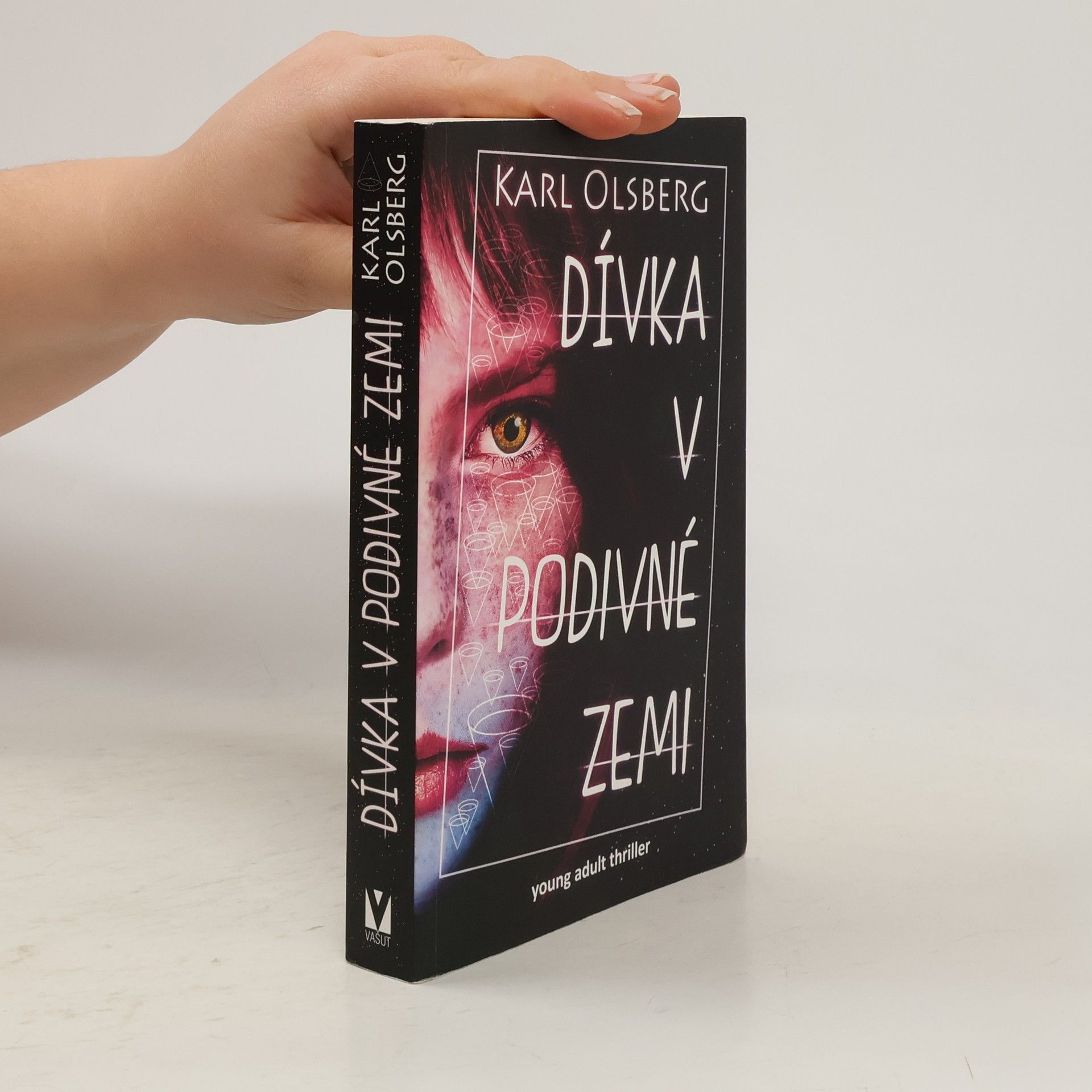 Karl Olsberg Dívka v podivné zemi