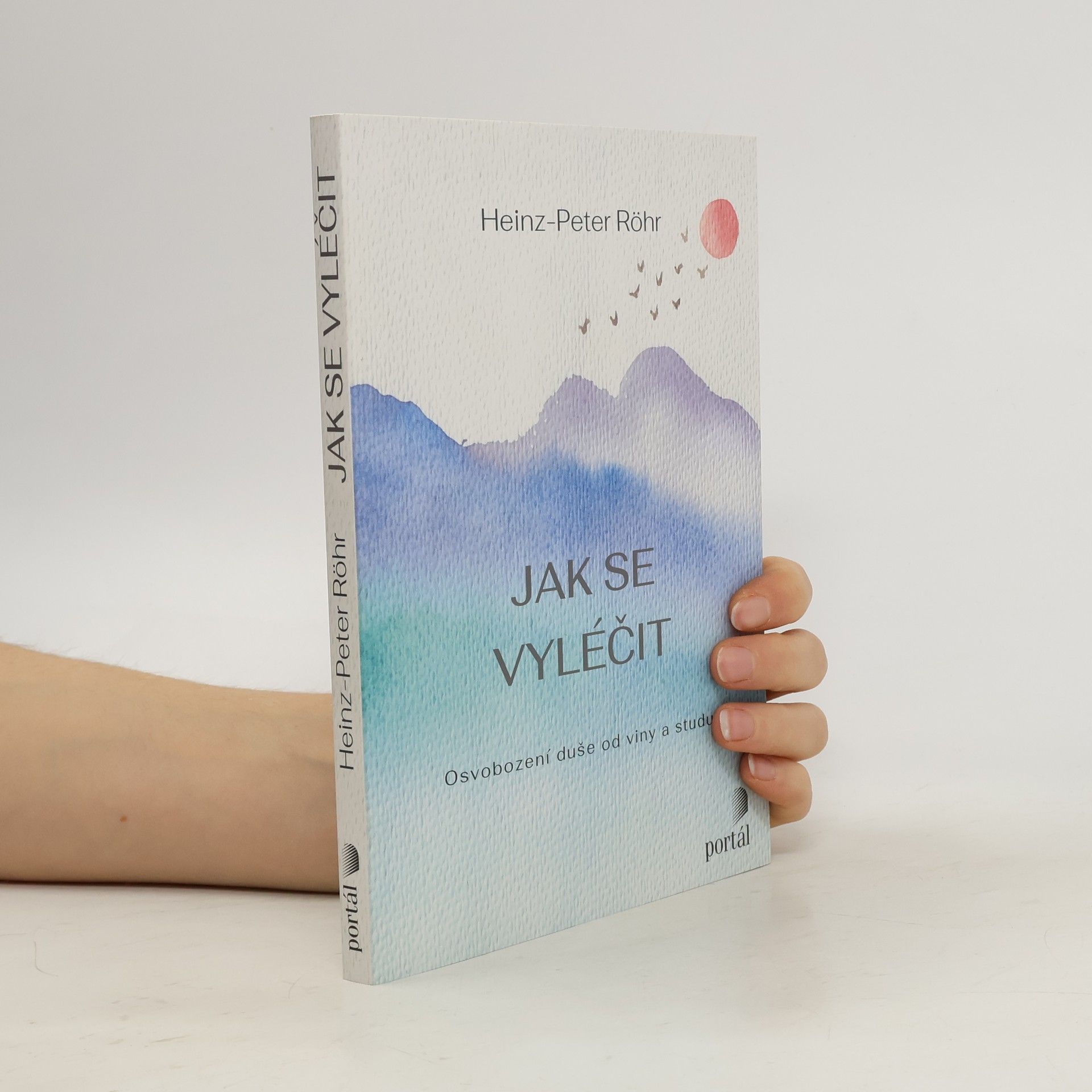 Heinz-Peter Röhr Jak se vyléčit