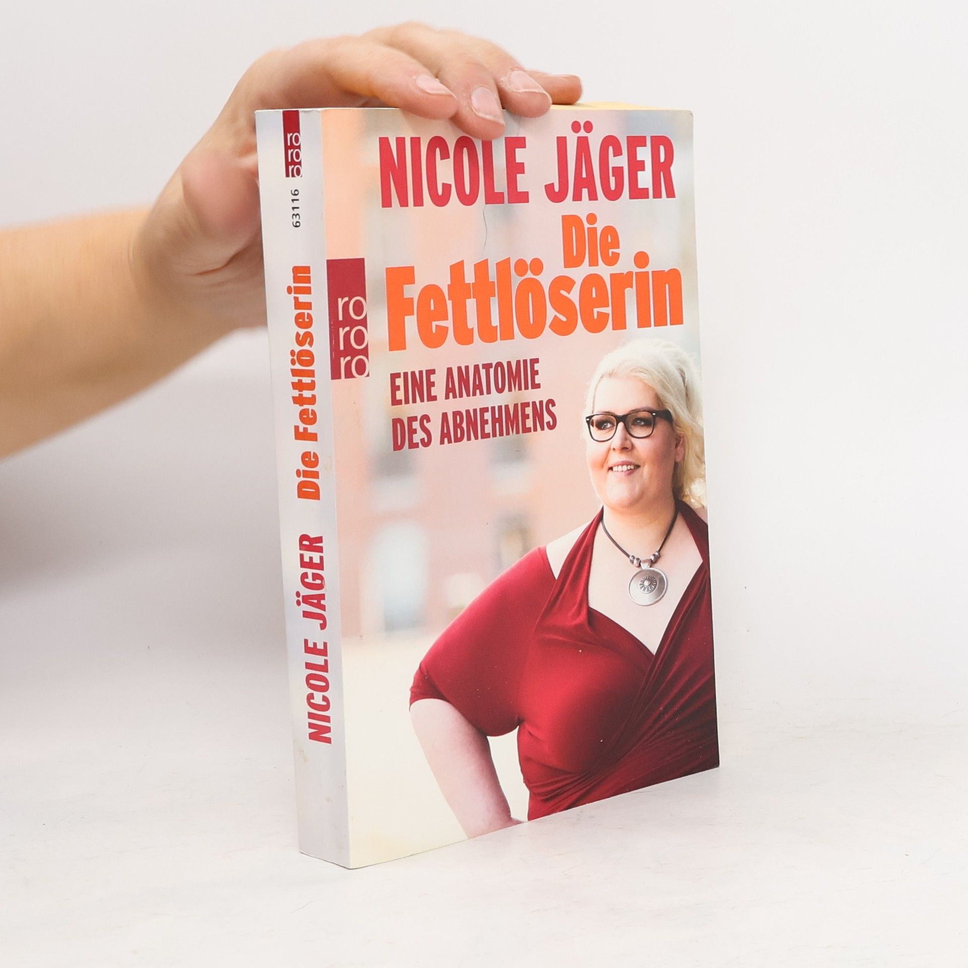 Nicole Jäger Die Fettlöserin : eine Anatomie des Abnehmens