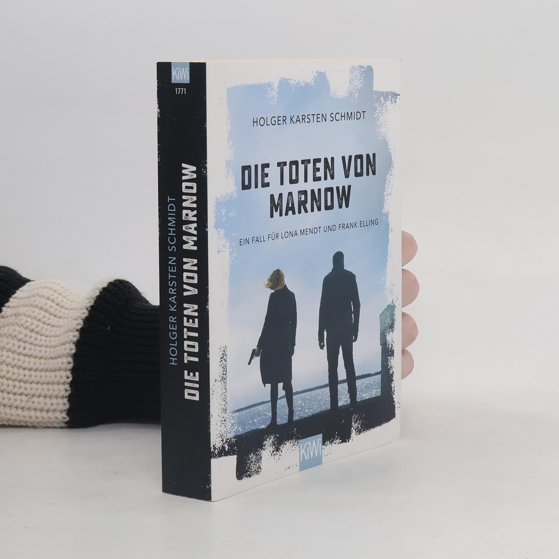 Holger Karsten Schmidt Die Toten von Marnow : ein Fall für Lona Mendt und Frank Elling