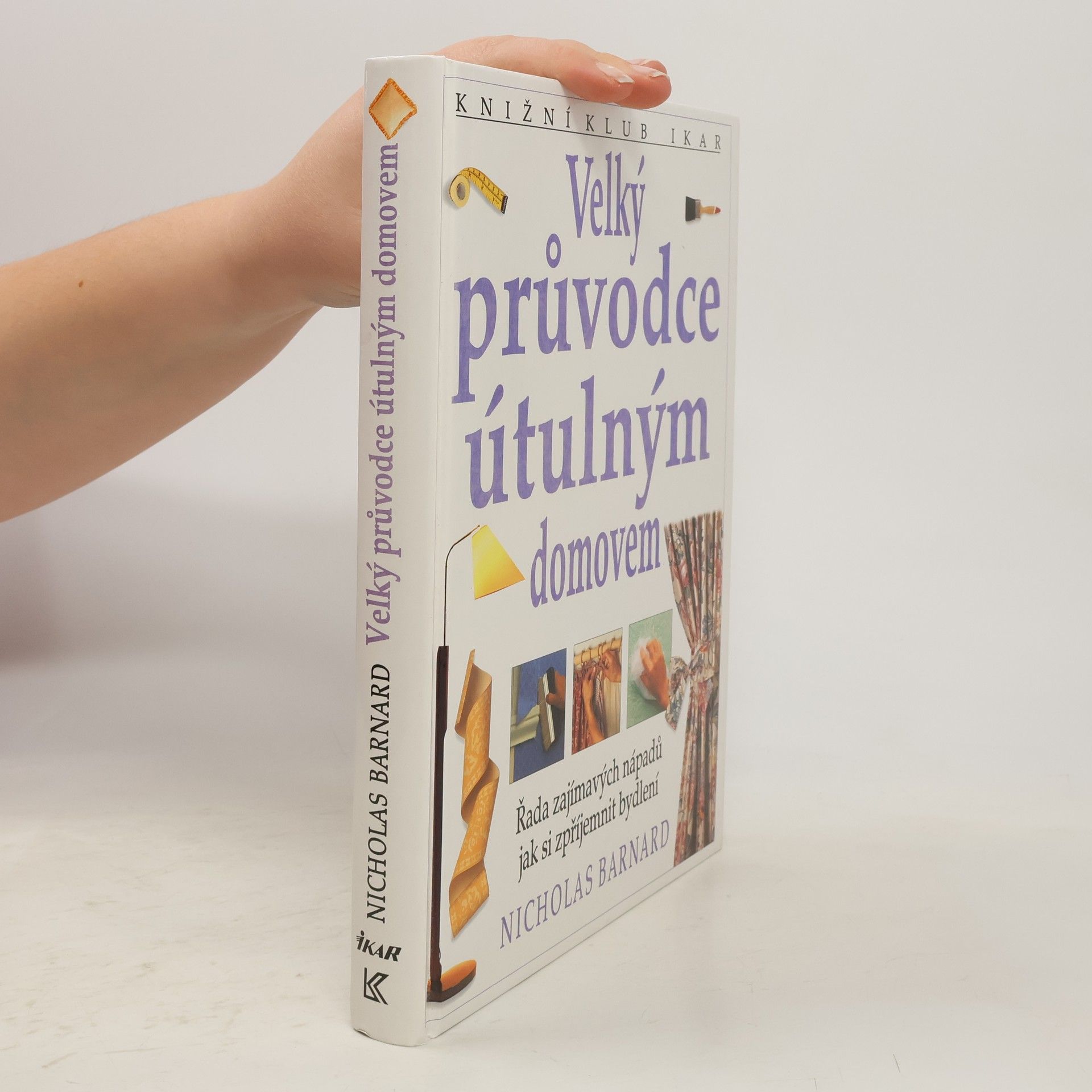 Velký průvodce útulným domovem