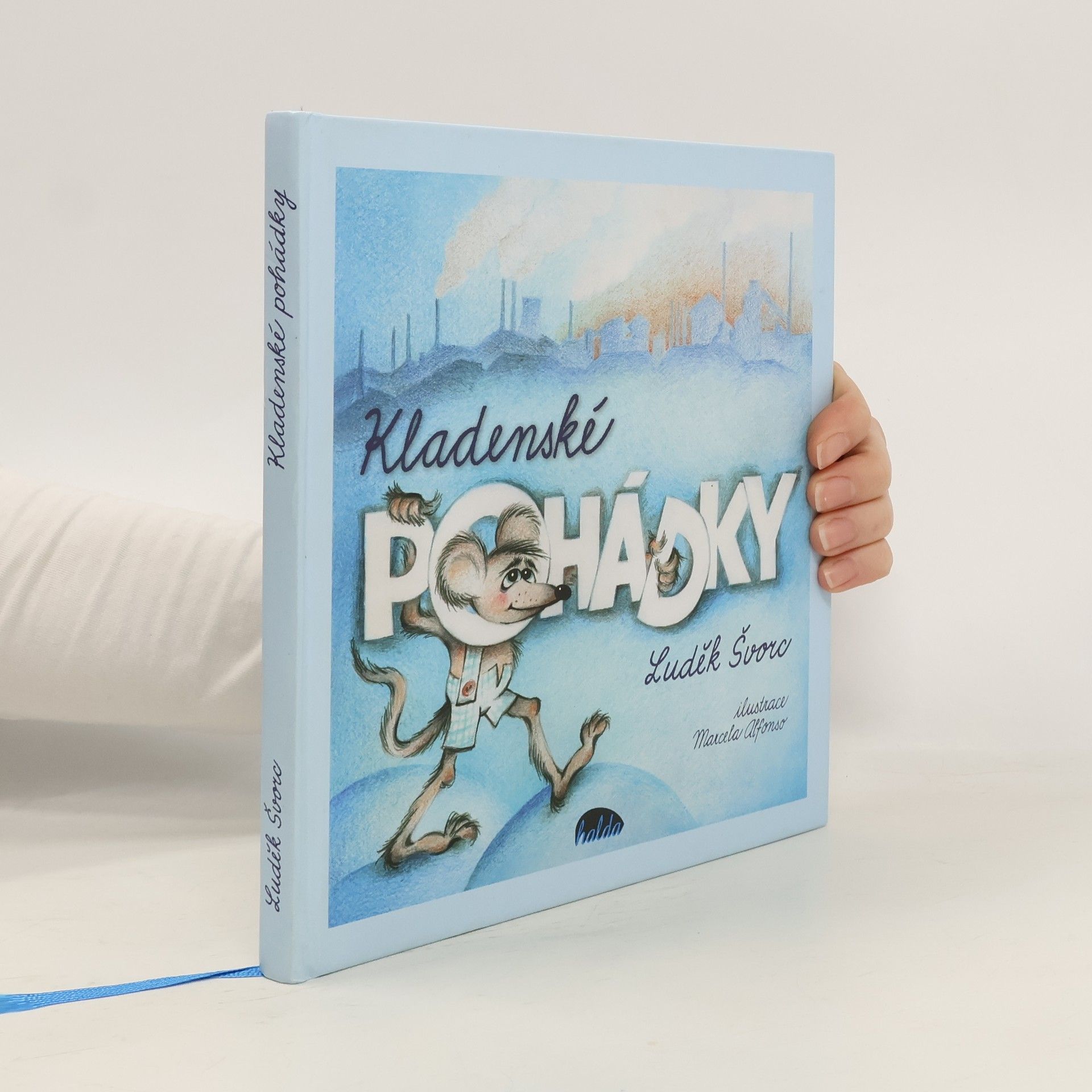 Luděk Švorc Kladenské pohádky