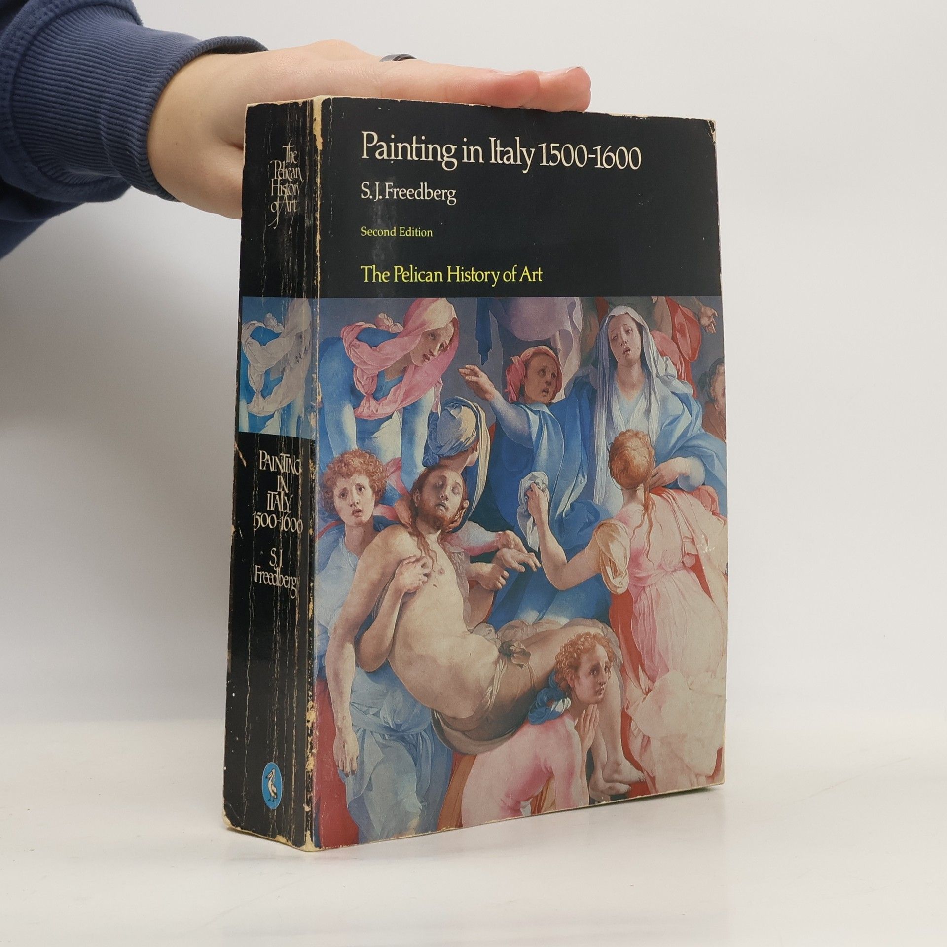 S. J. Freedberg Painting in Italy, 1500-1600