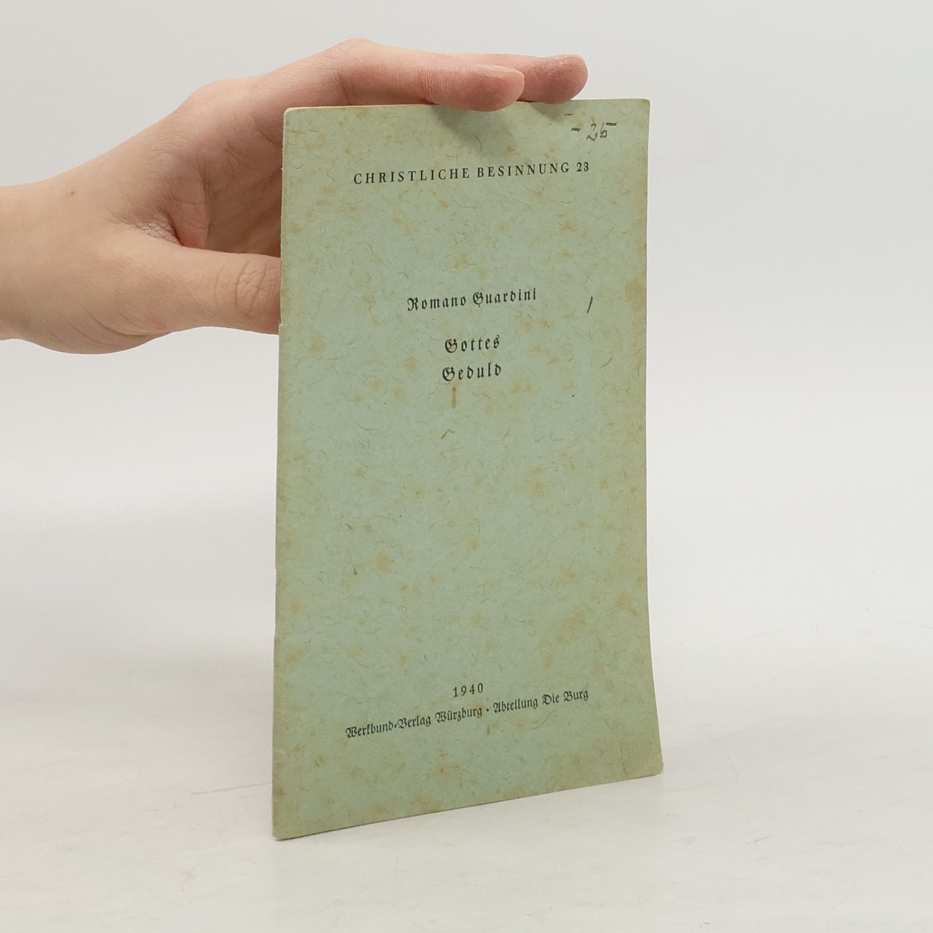 Romano Guardini Gottes Geduld