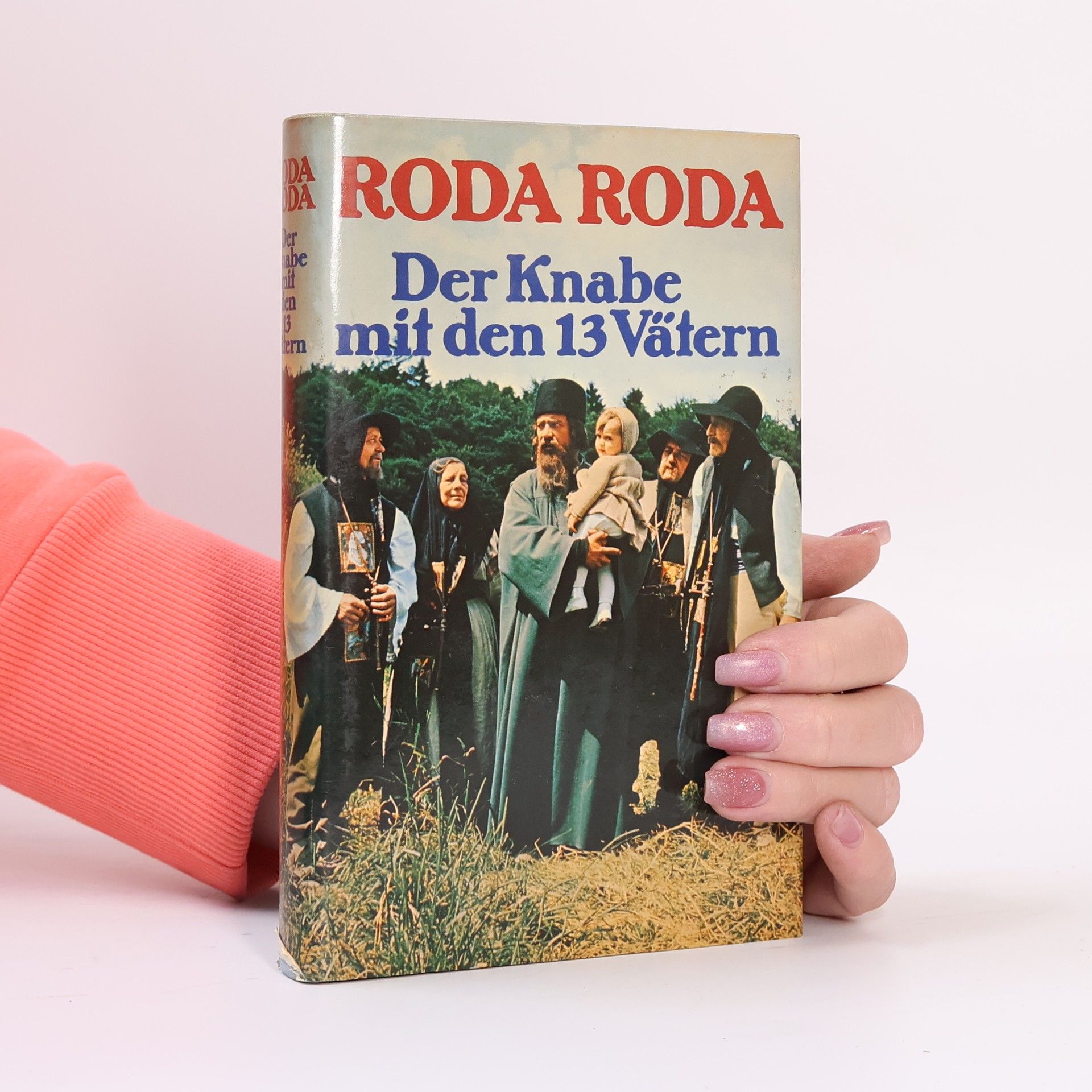 Alexander Roda Roda Der Knabe mit den 13 Vätern