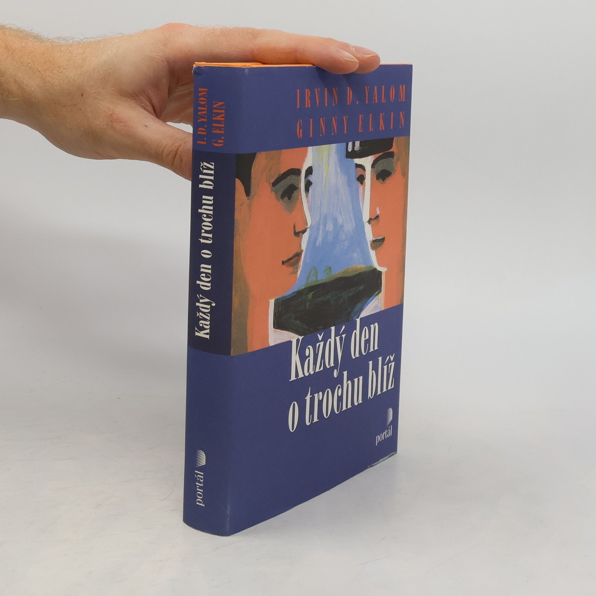 Irvin Yalom Každý den o trochu blíž