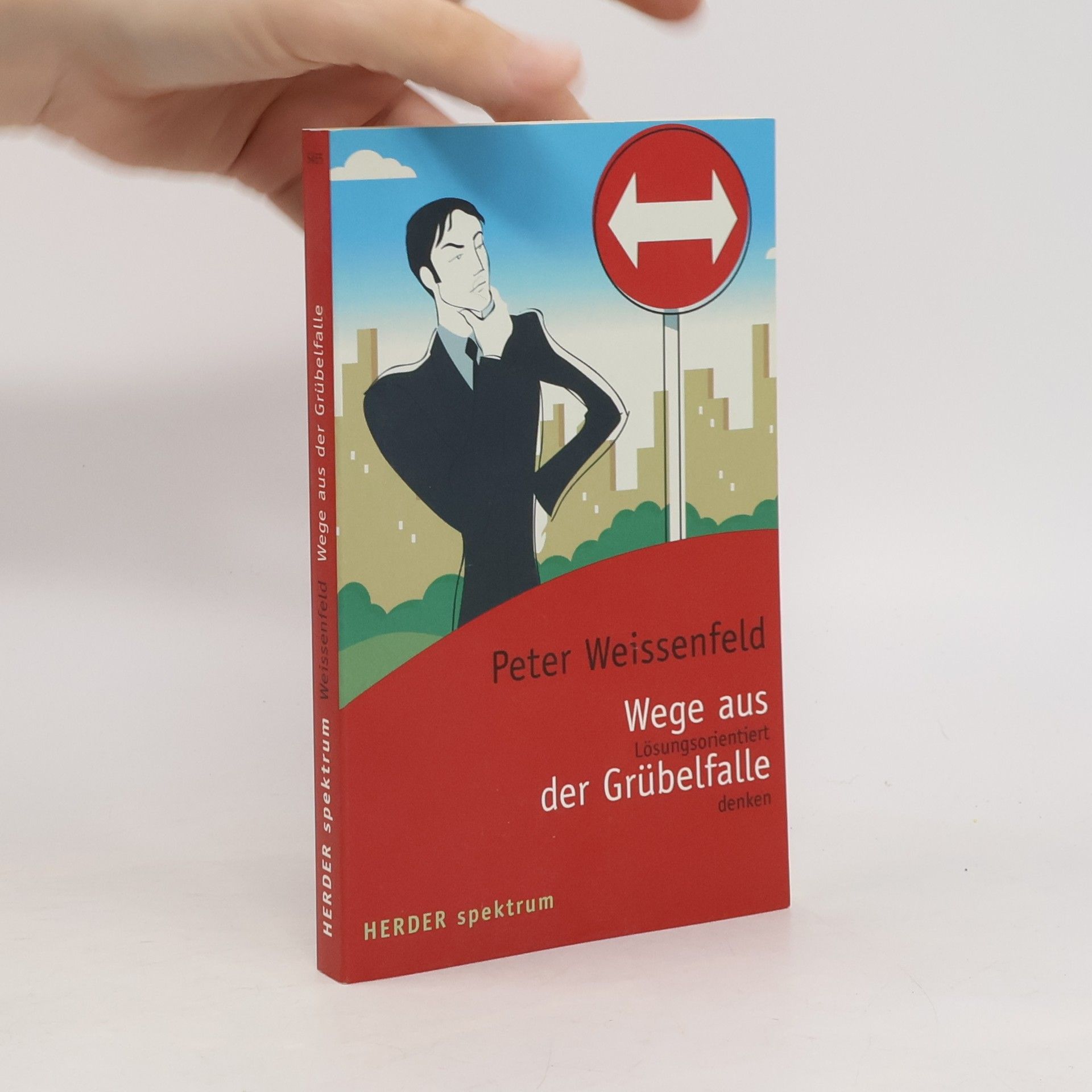 Peter Weissenfeld Wege aus der Grübelfalle