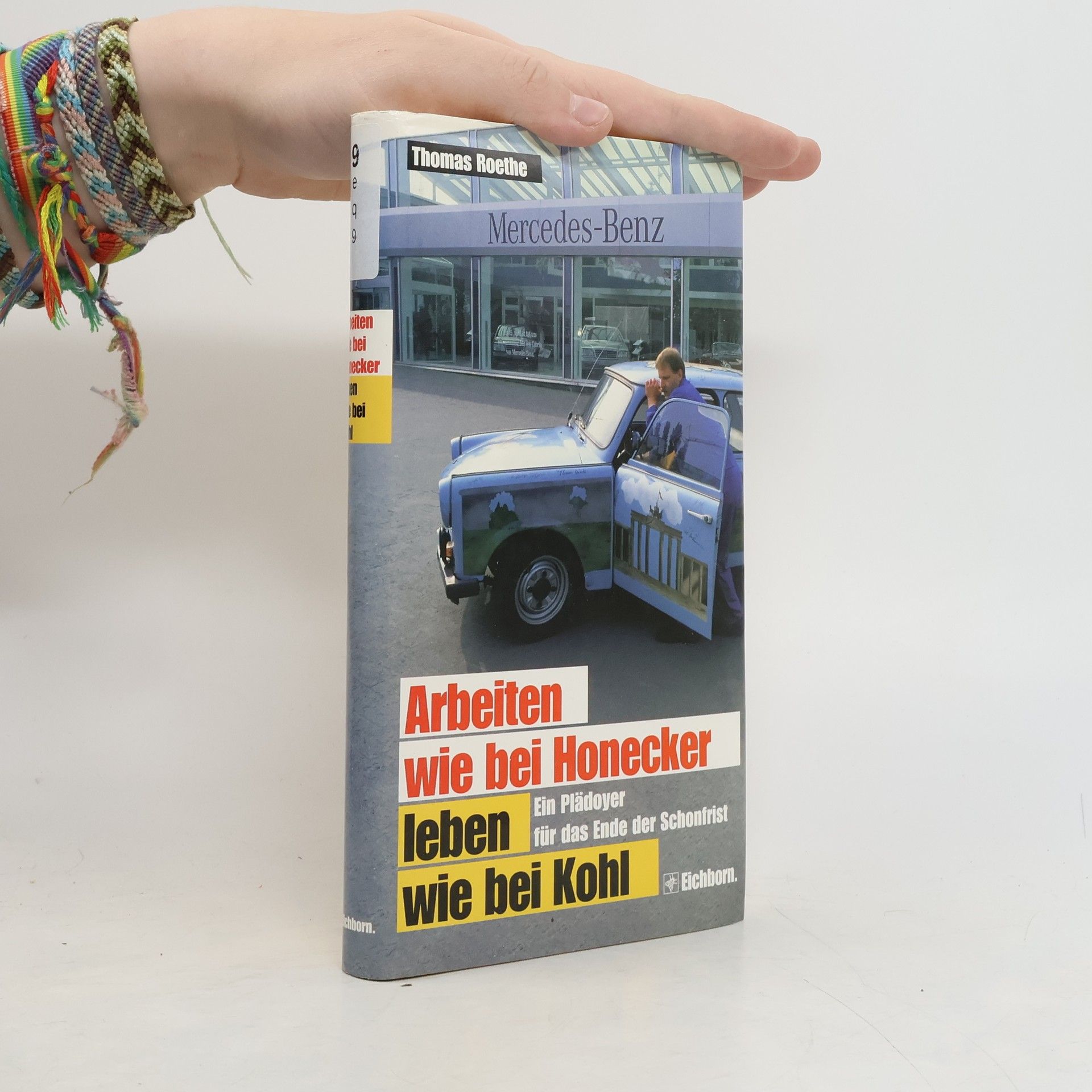 Arbeiten wie bei Honecker, leben wie bei Kohl