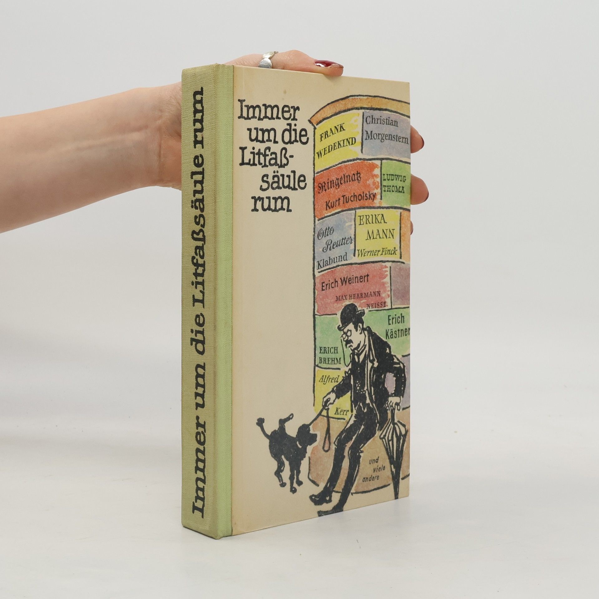 Helga Bemmann Immer um die Litfassäule rum