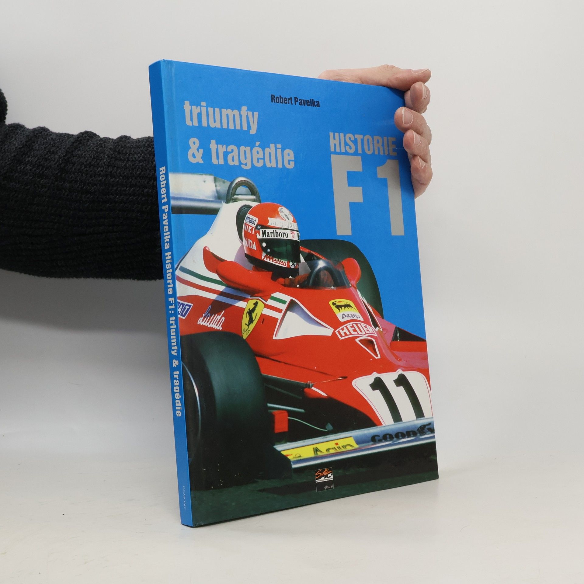 Robert Pavelka Historie F1: triumfy a tragédie