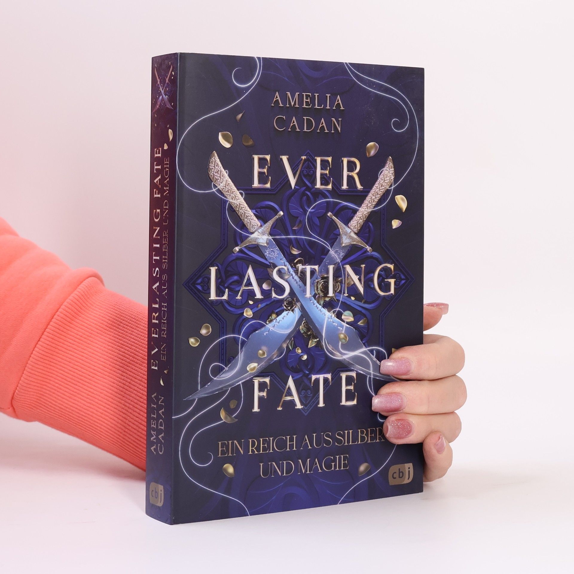 Amelia Cadan Everlasting fate - ein Reich aus Silber und Magie
