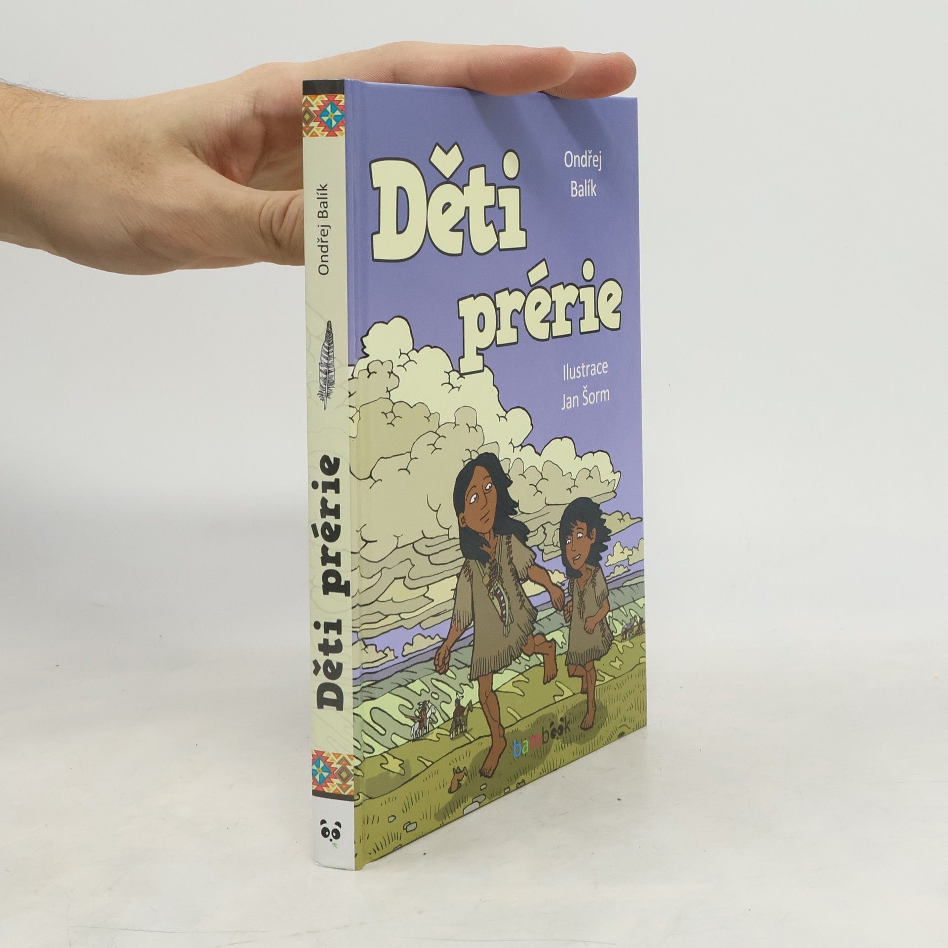 Ondřej Balík Děti prérie