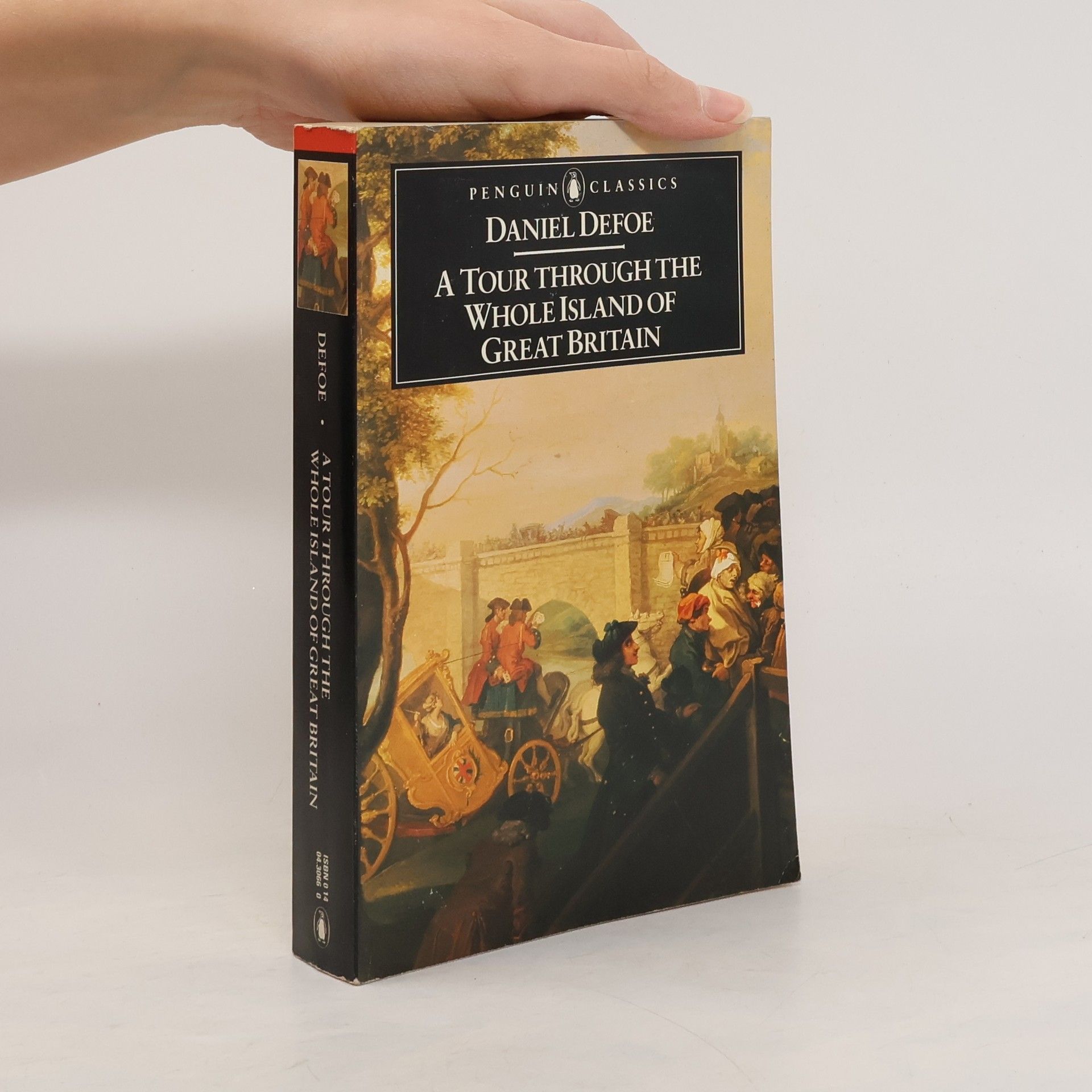 Daniel Defoe A Tour Through the Whole Island of Great Britain