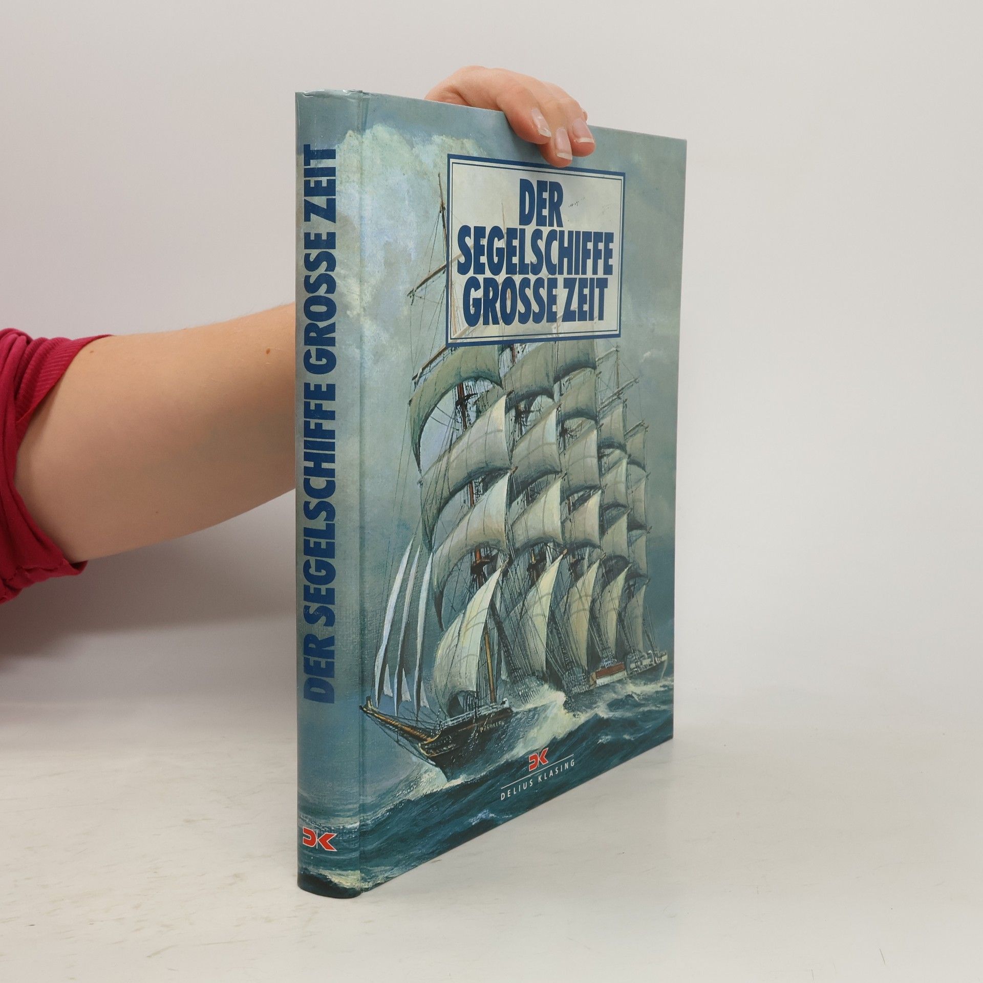 Der Segelschiffe grosse Zeit