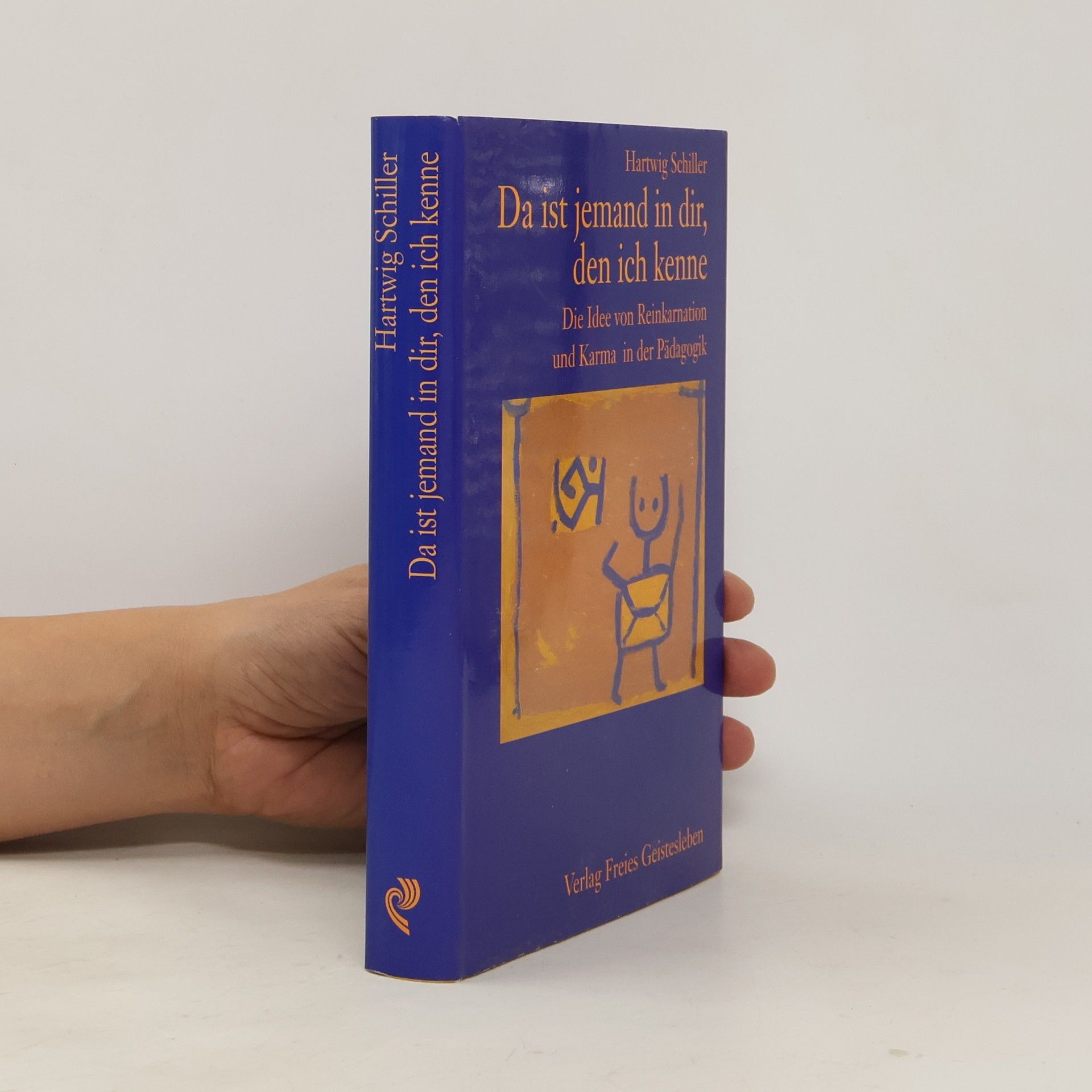Hartwig Schiller Da ist jemand in dir, den ich kenne