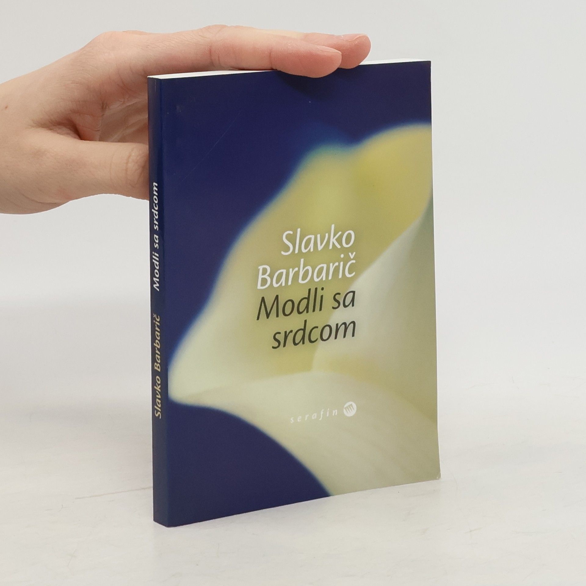 Slavko Barbarić Modli sa srdcom