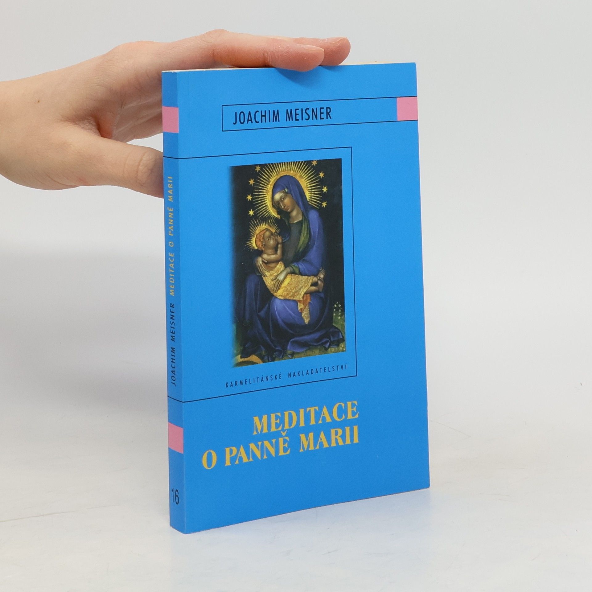 Joachim Meisner Meditace o Panně Marii