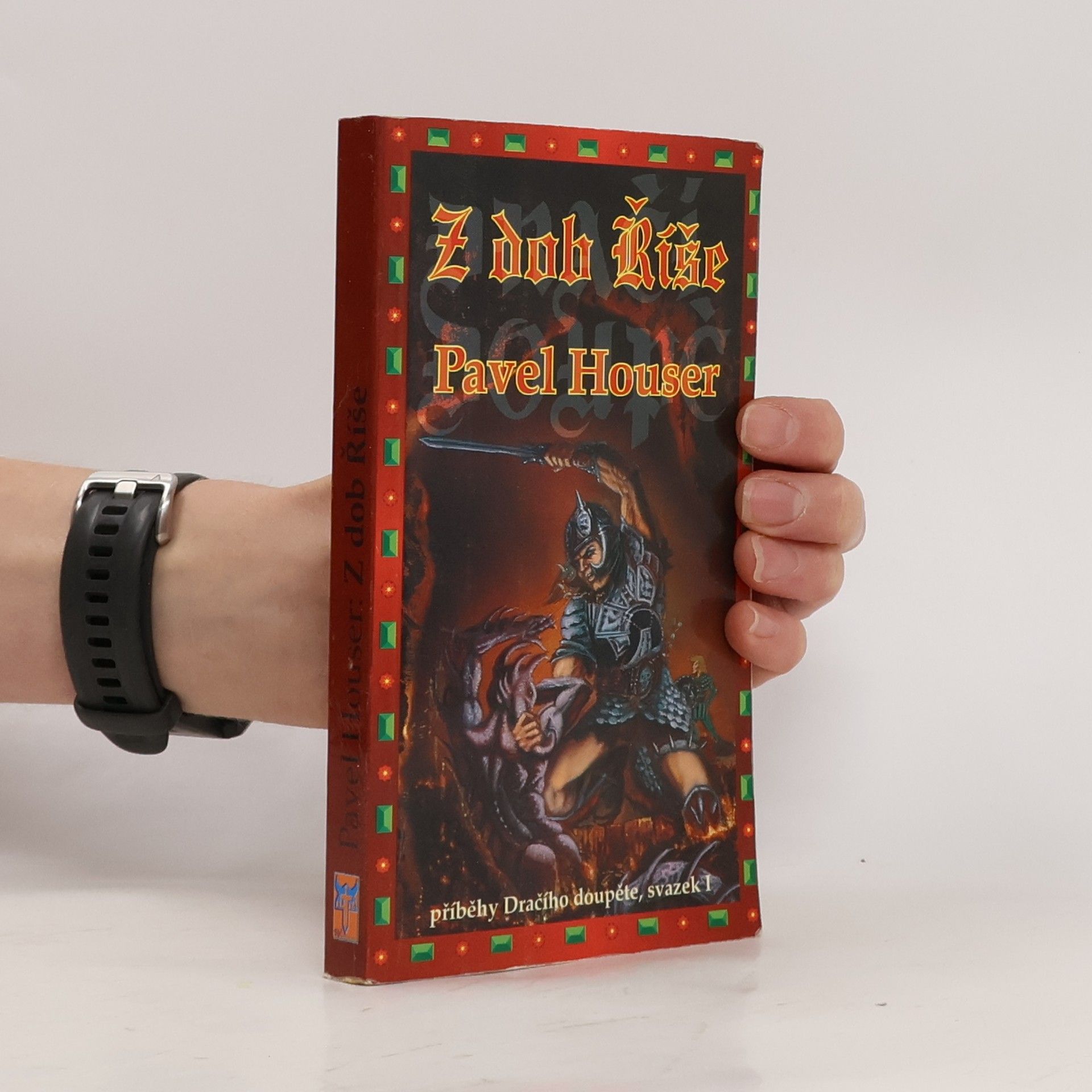 Pavel Houser Z dob Říše