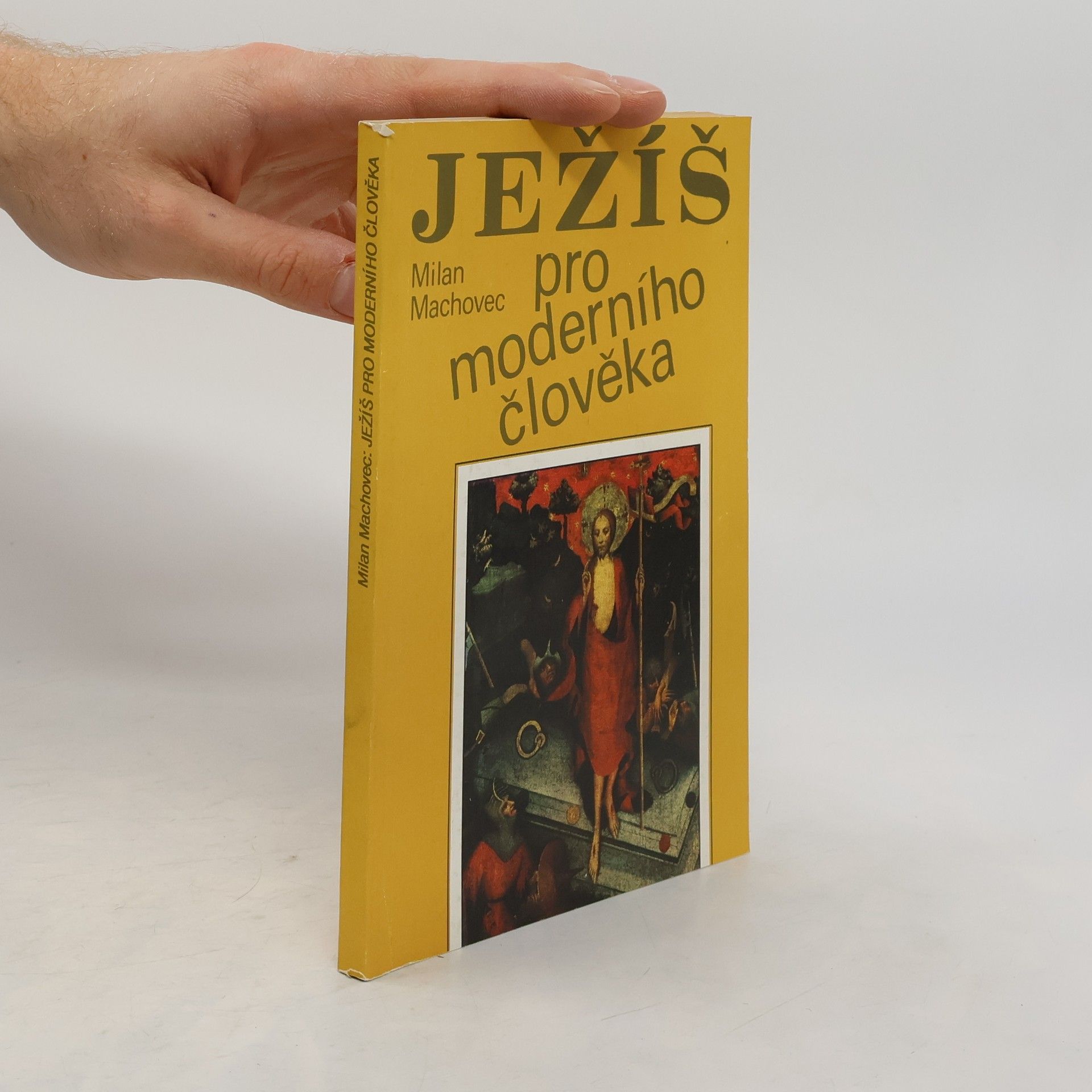 Milan Machovec Ježíš pro moderního člověka