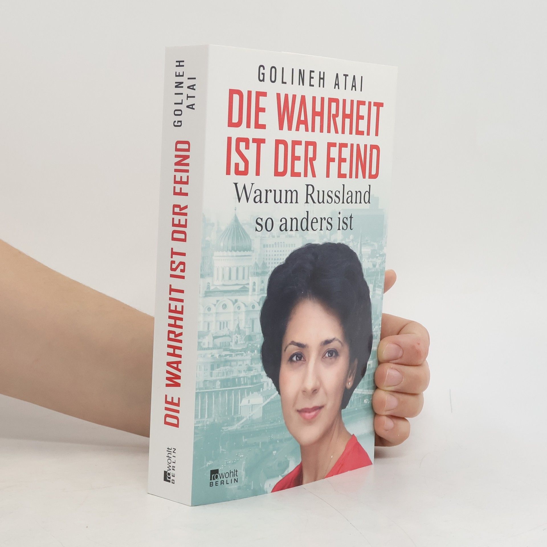 Golineh Atai Die Wahrheit ist der Feind