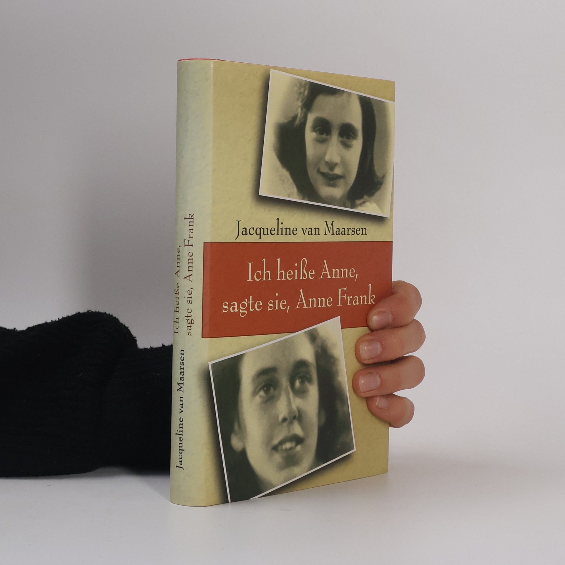 Jacqueline van Maarsen Ich heiße Anne, sagte sie, Anne Frank