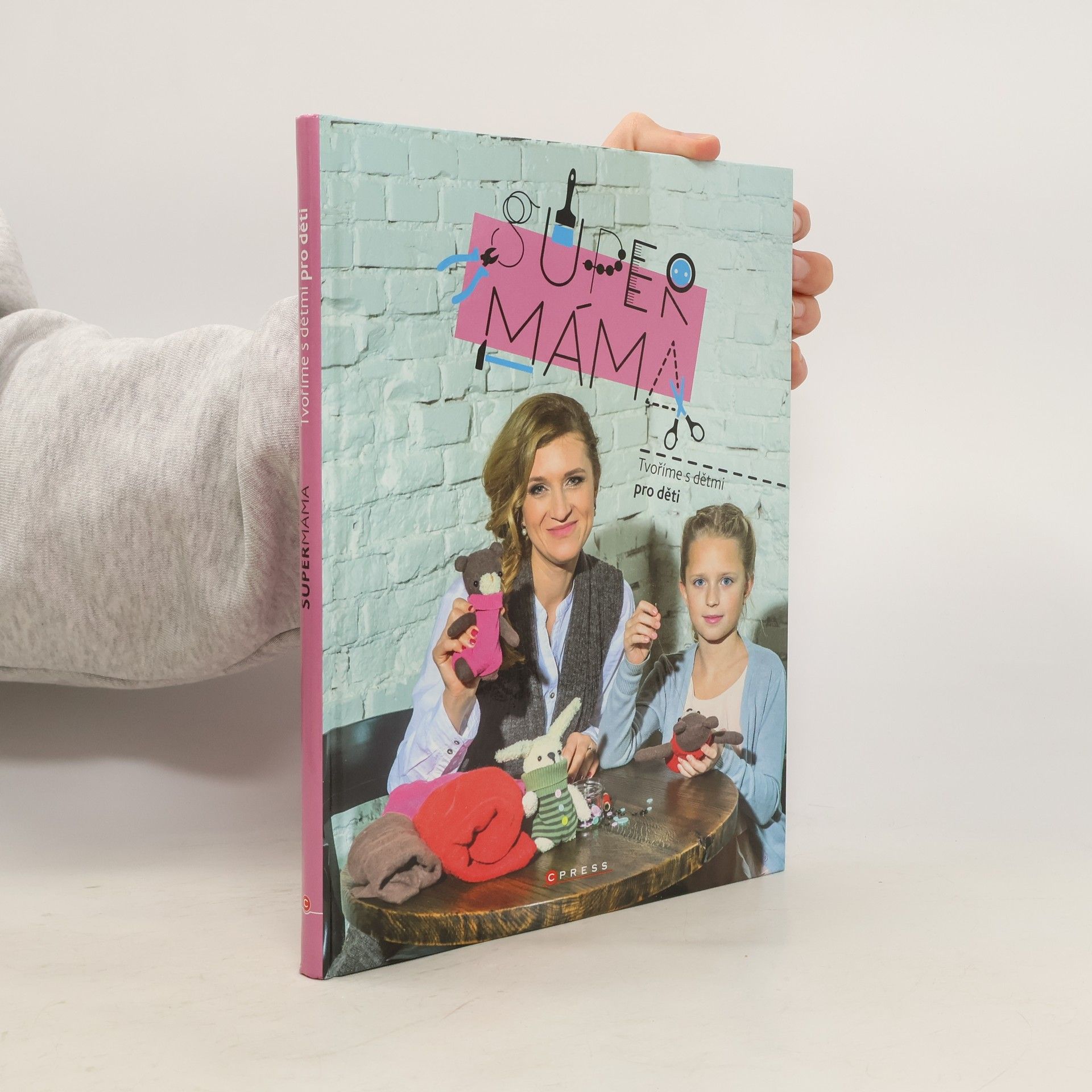 Jana Svodobová Supermáma - Tvoříme s dětmi pro děti