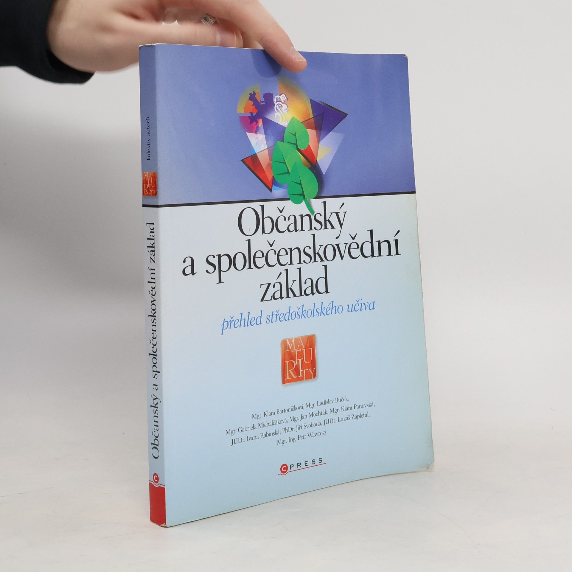 Klára Bartoníčková Občanský a společenskovědní základ. Přehled středoškolského učiva