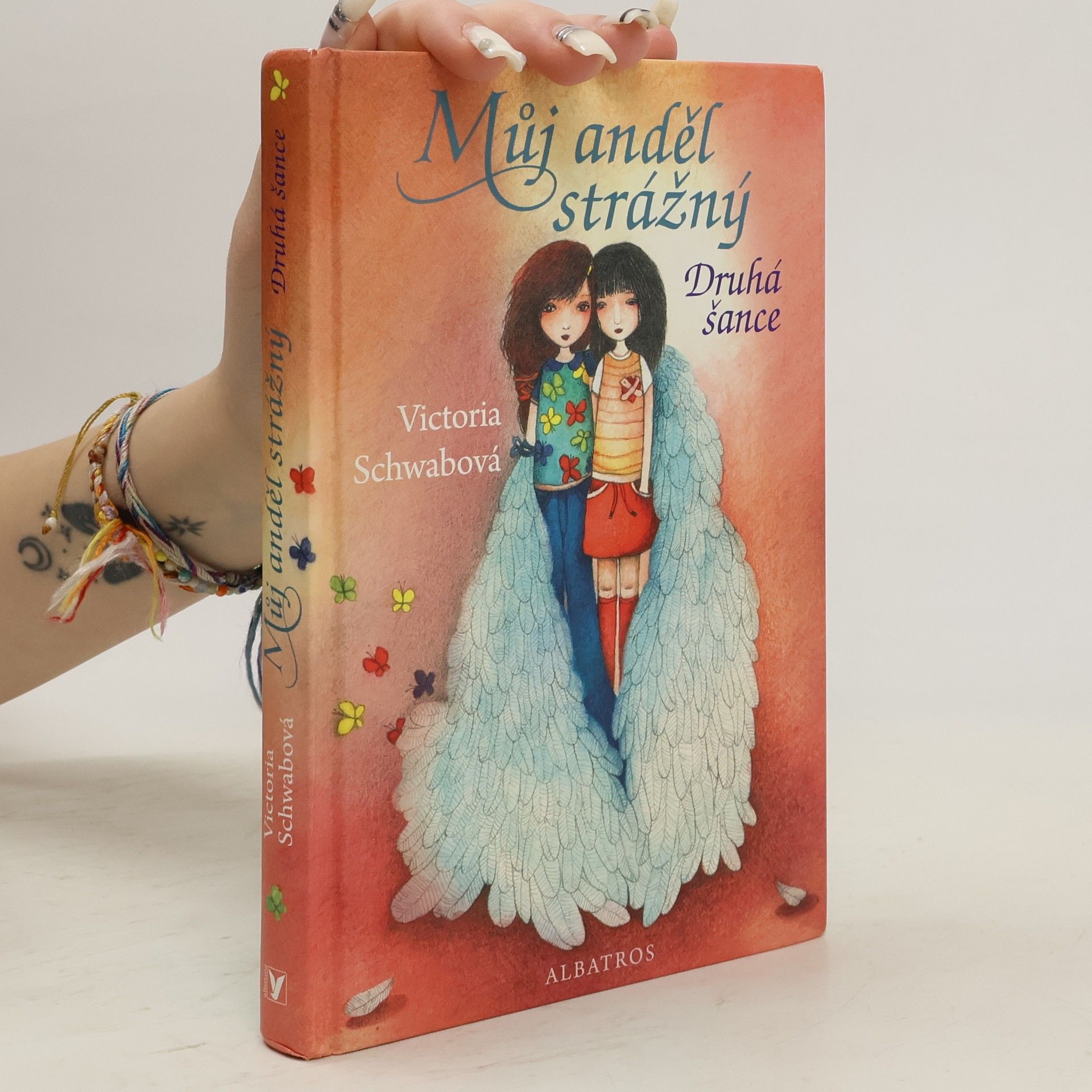 Victoria Schwabová Můj anděl strážný : druhá šance