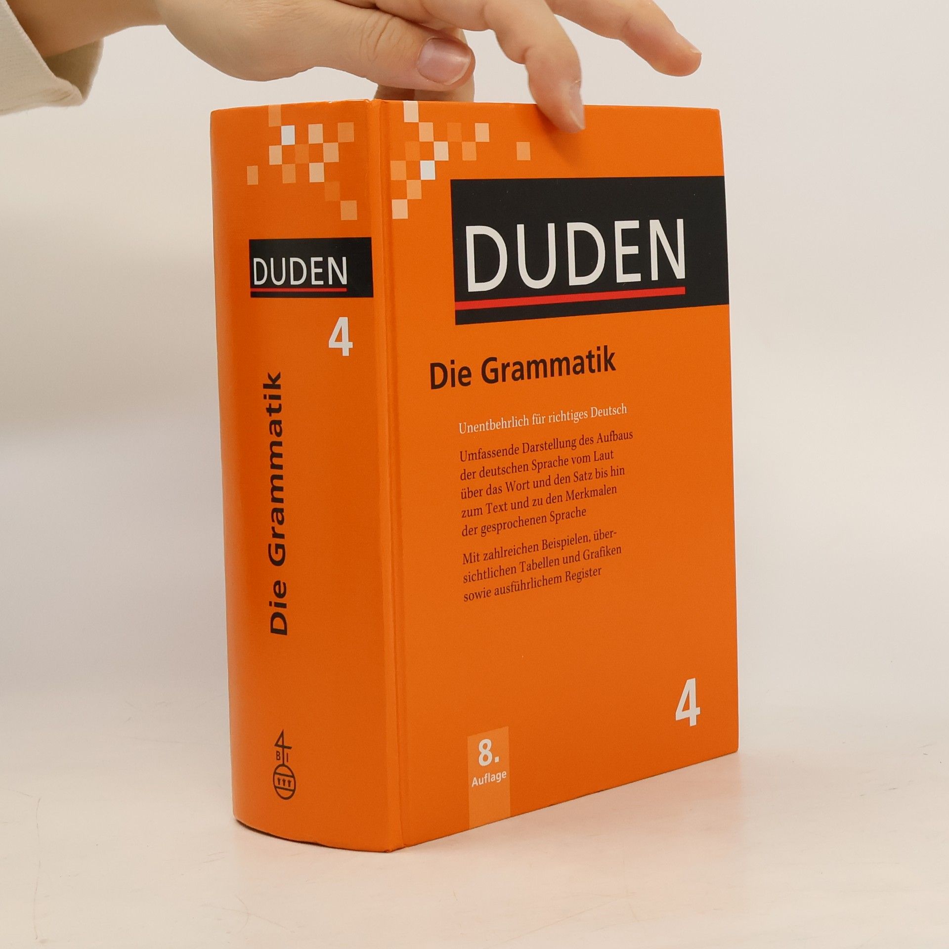 Auteurscollectief Duden. Die Grammatik. Unentbehrlich für richtiges Deutsch