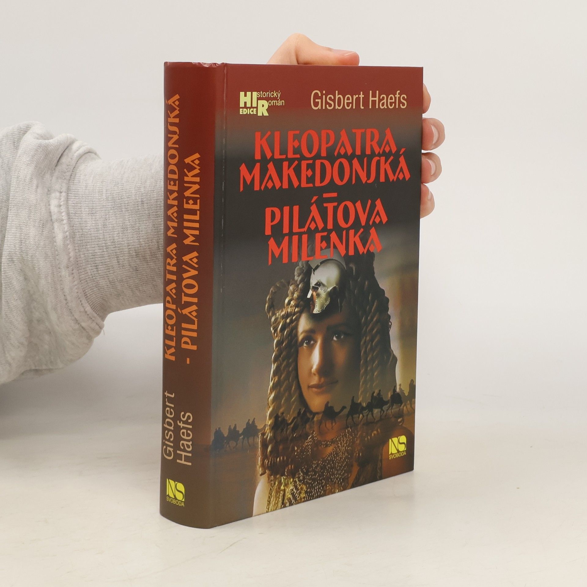 Gisbert Haefs Kleopatra makedonská - Pilátova milenka