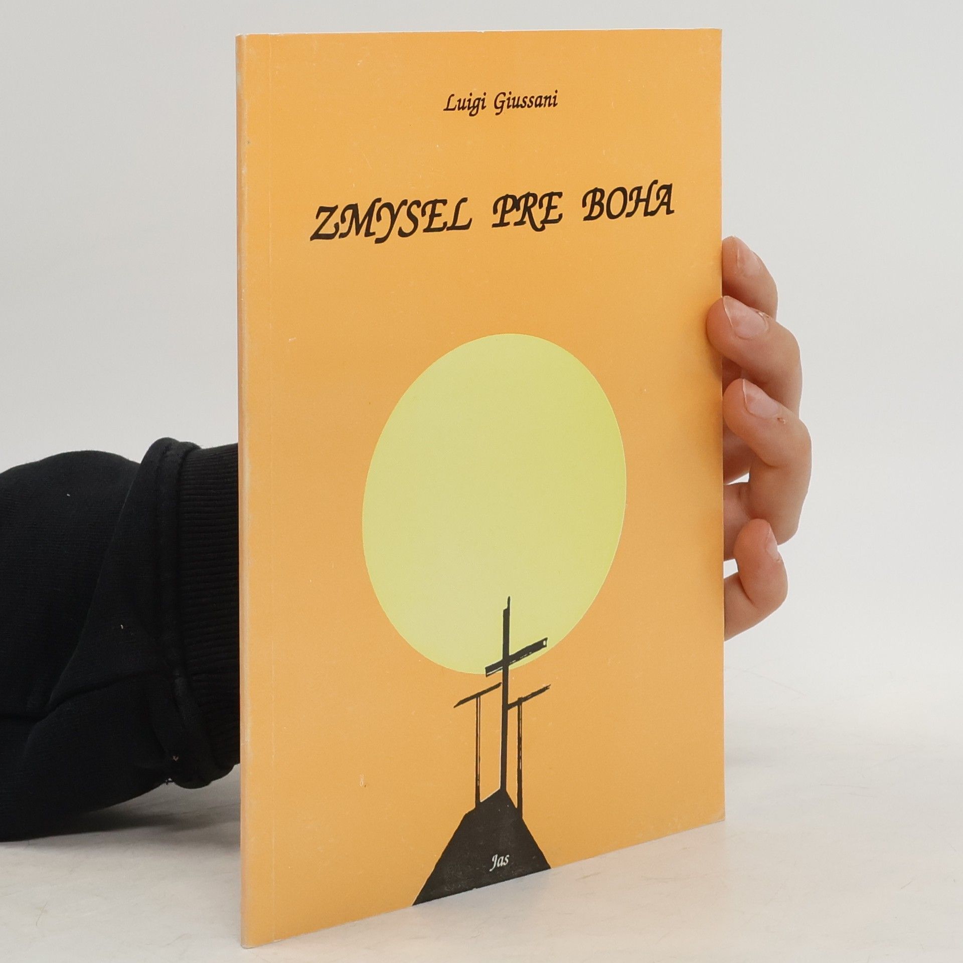 Luigi Giussani Zmysel pre Boha