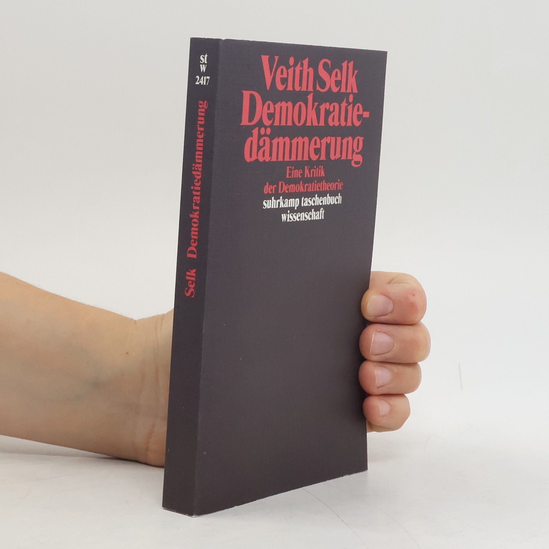 Veith Selk Demokratiedämmerung